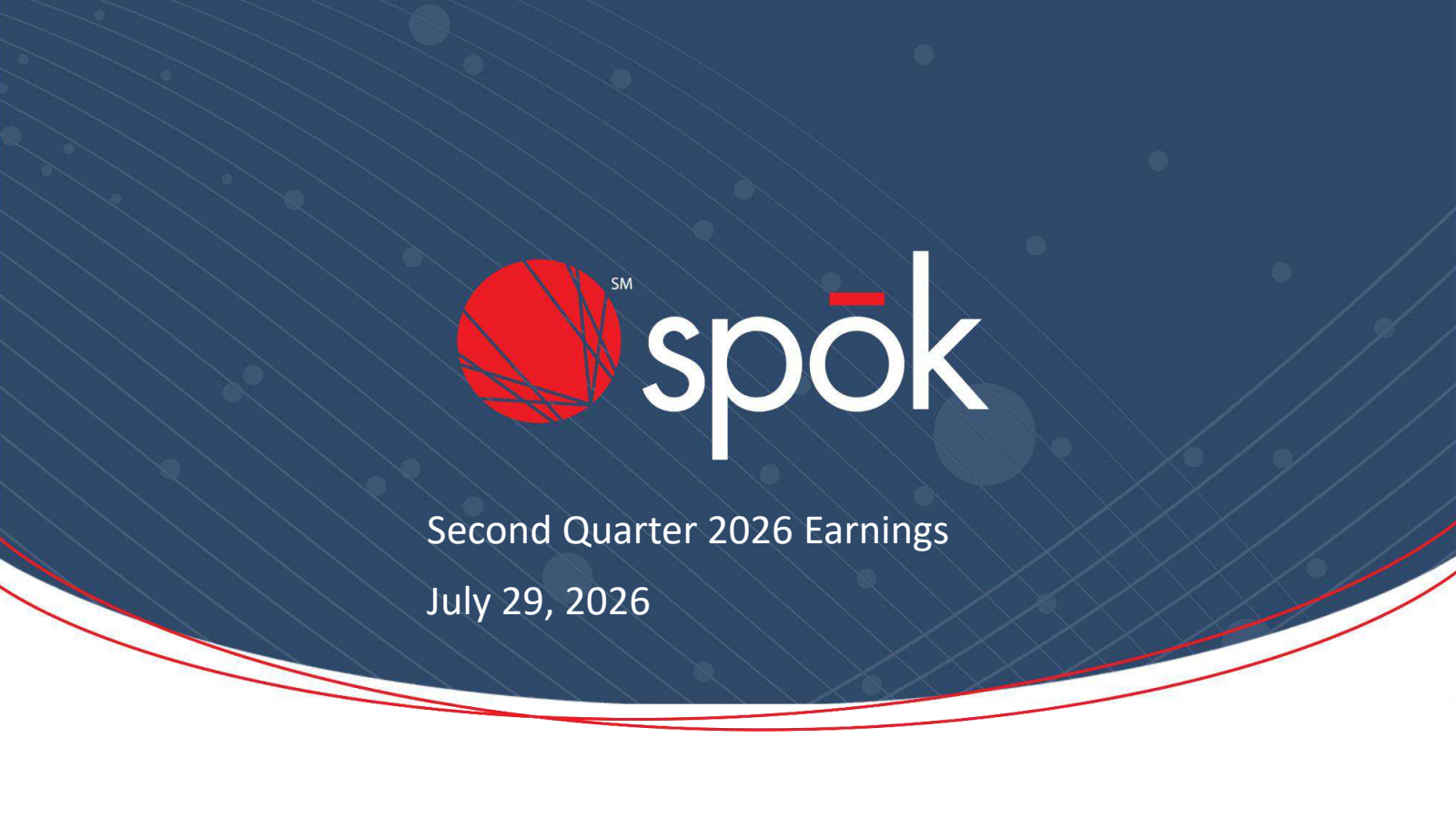 Spok's Q2 2026 Slide Deck