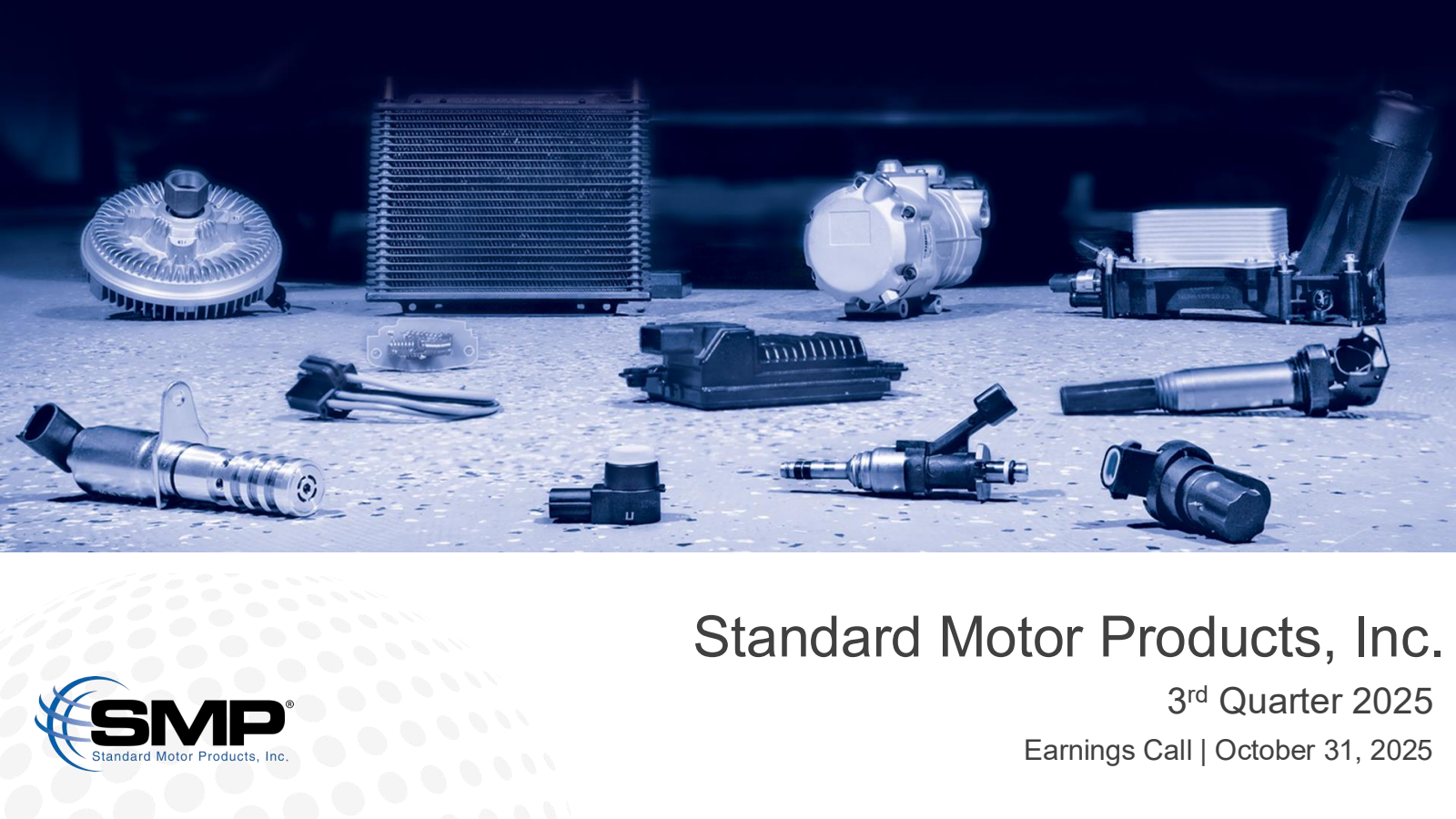 Standard Motor Products' Q3 2025 Slide Deck
