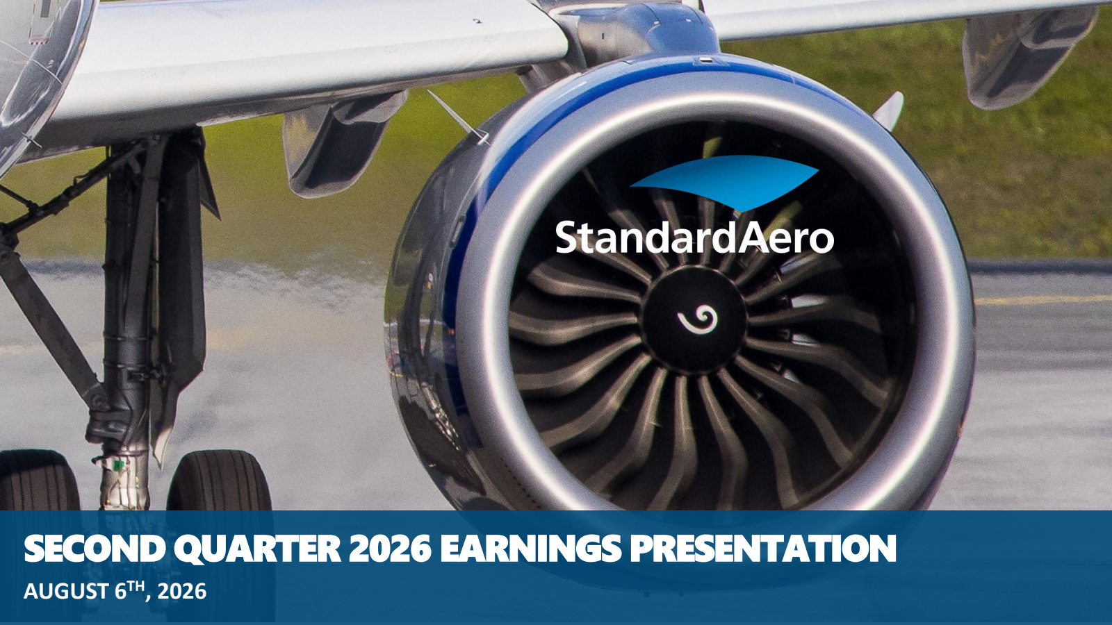 StandardAero's Q2 2026 Slide Deck