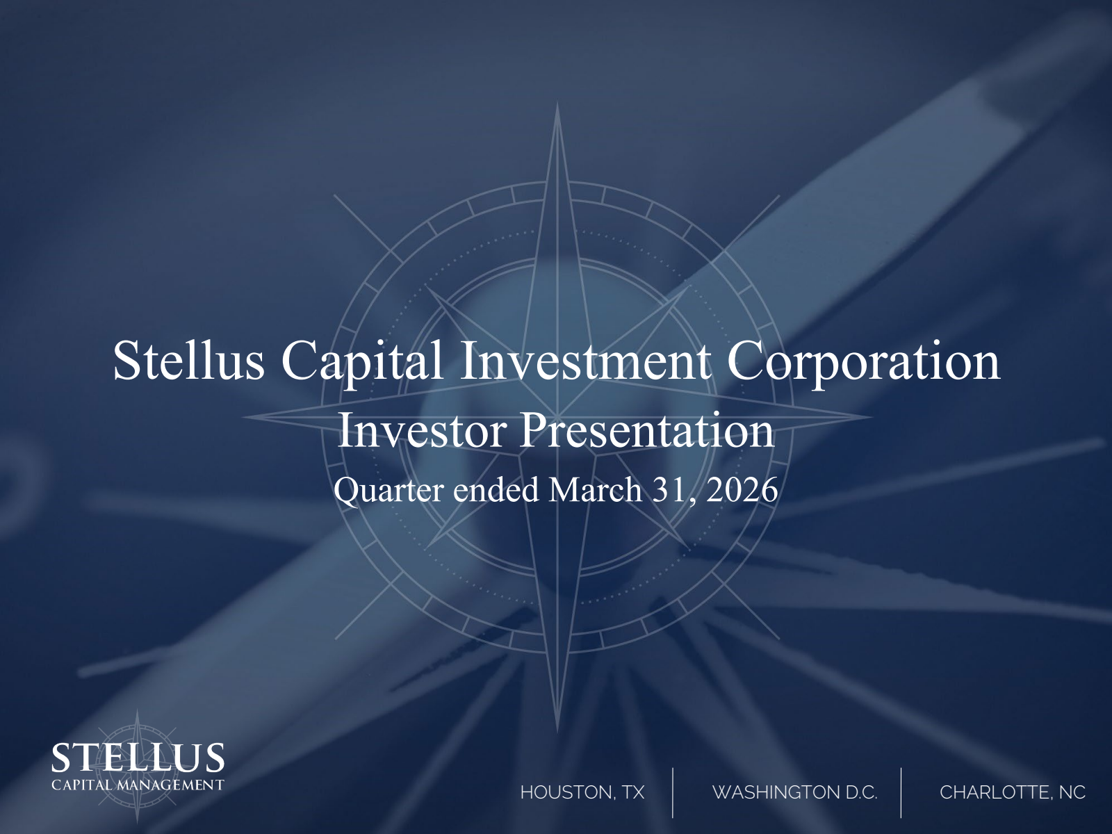 Stellus Capital Investment's Q1 2026 Slide Deck