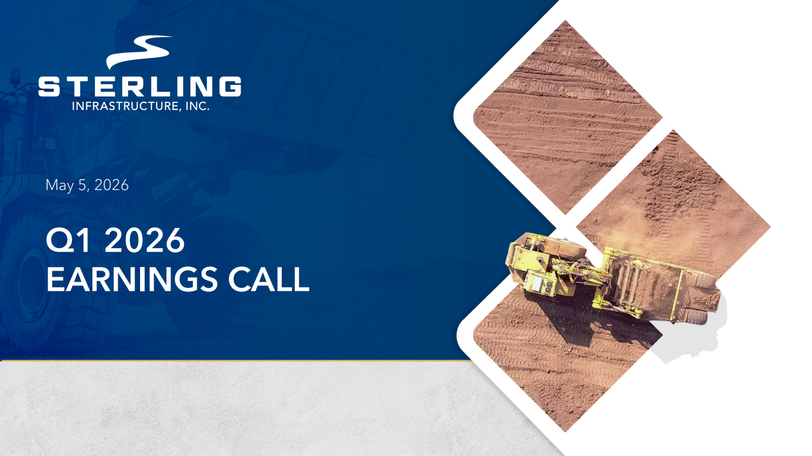 Sterling Infrastructure's Q1 2026 Slide Deck