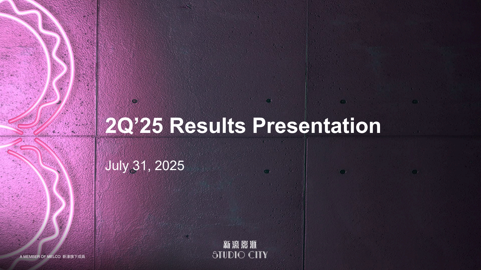 Studio City Ih's Q2 2025 Slide Deck