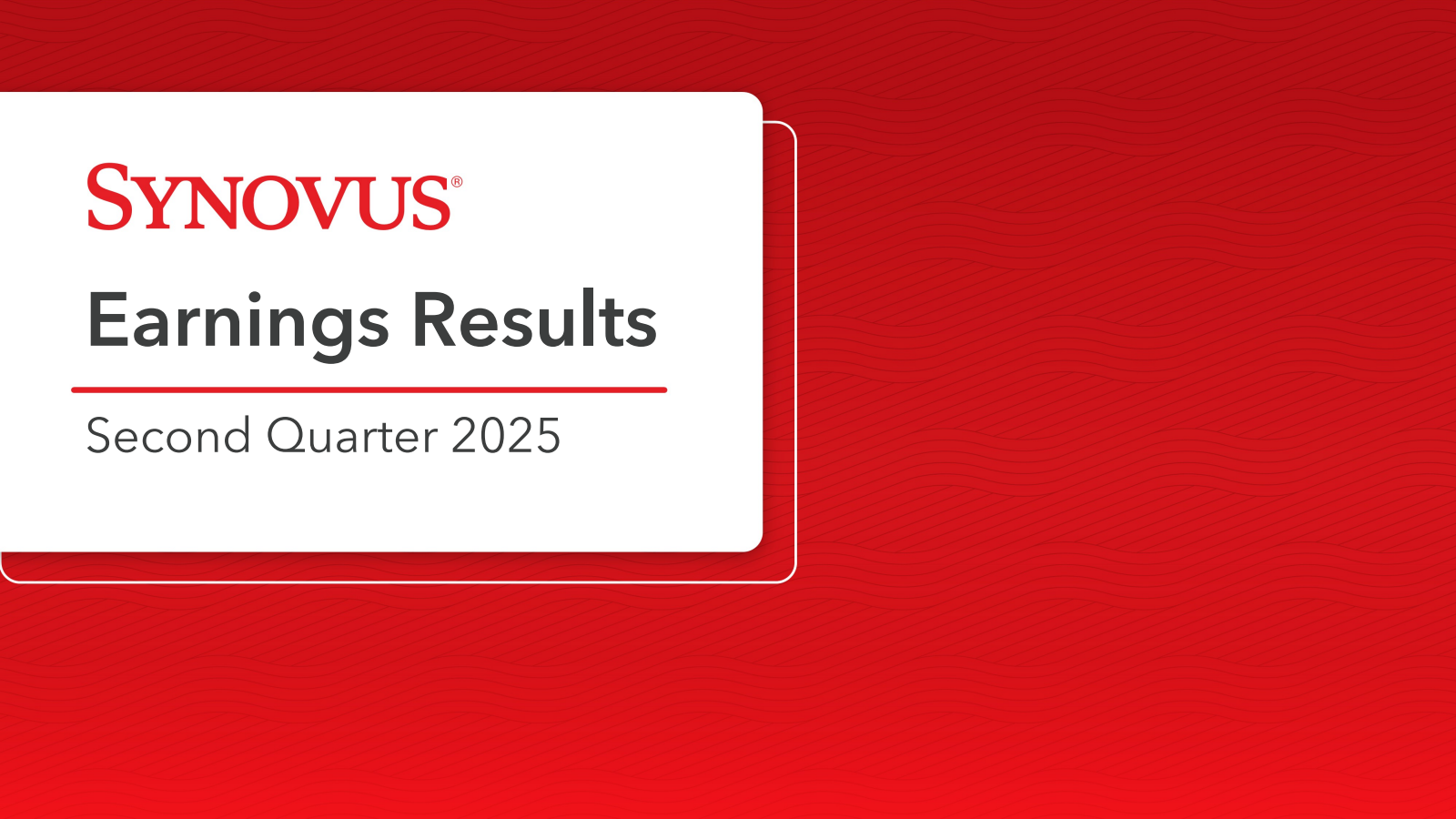 Synovus Financial's Q2 2025 Slide Deck
