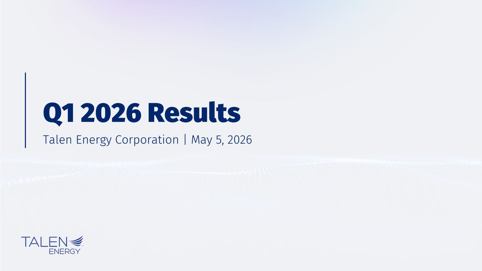 Talen Energy's Q1 2026 Slide Deck