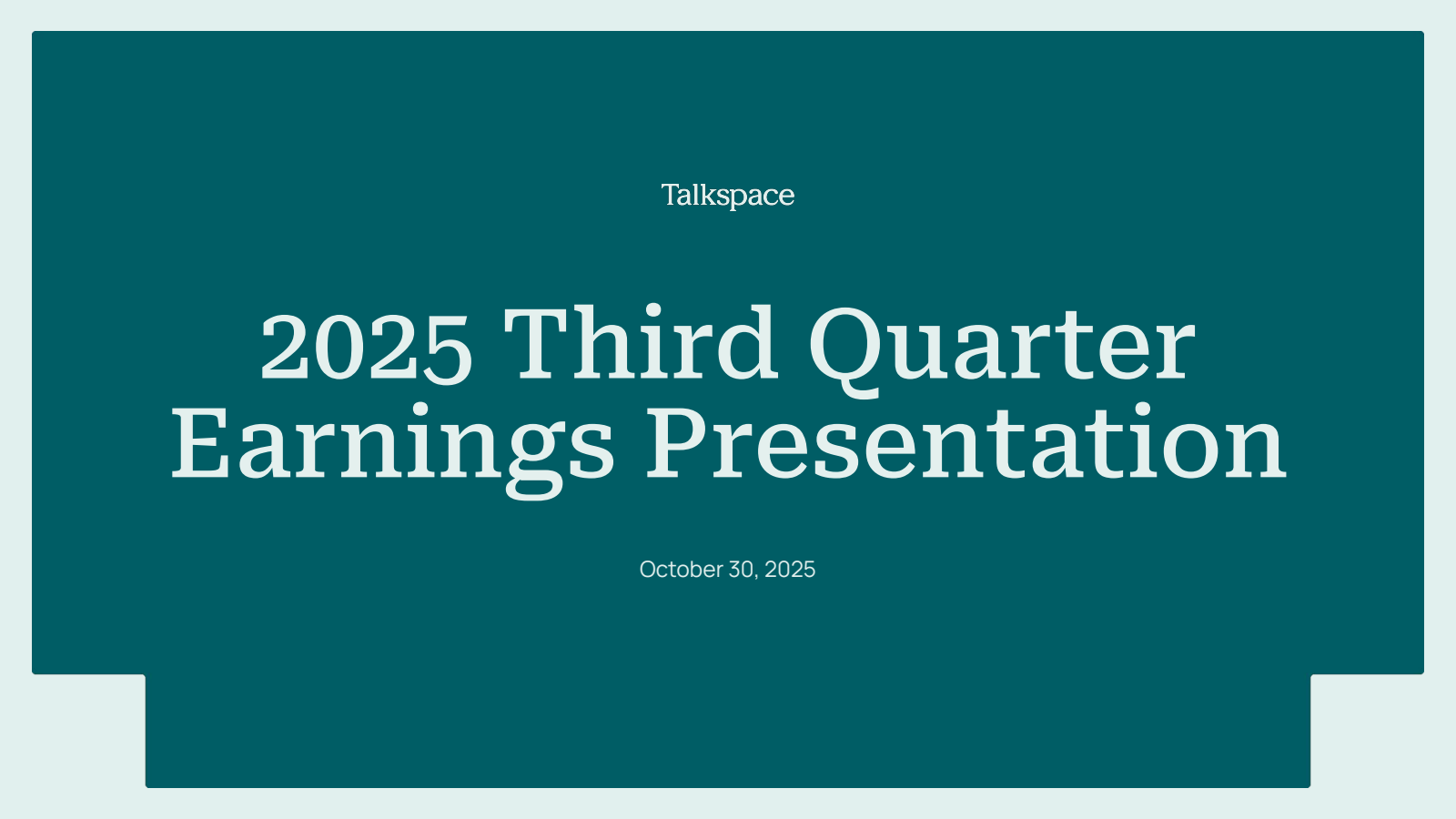 Talkspace's Q3 2025 Slide Deck