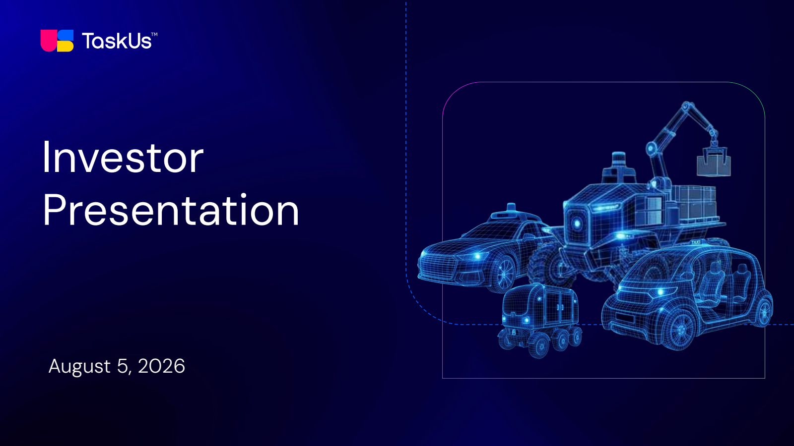 TaskUs' Q2 2026 Slide Deck
