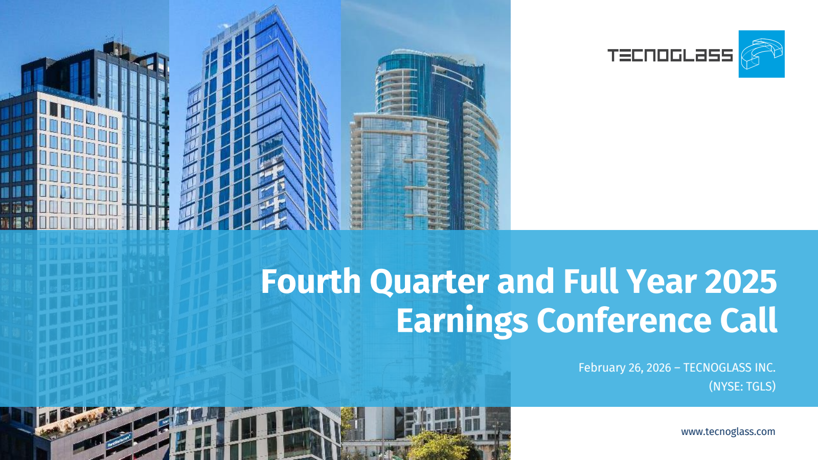 Tecnoglass' Q4 2025 Slide Deck