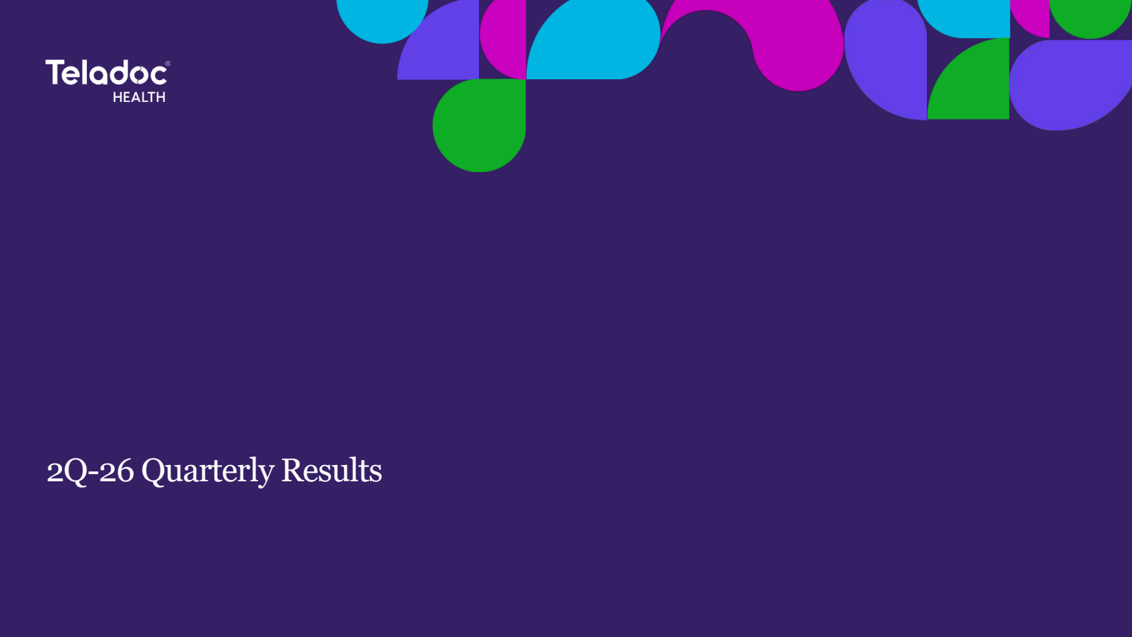 Teladoc Health's Q2 2026 Slide Deck