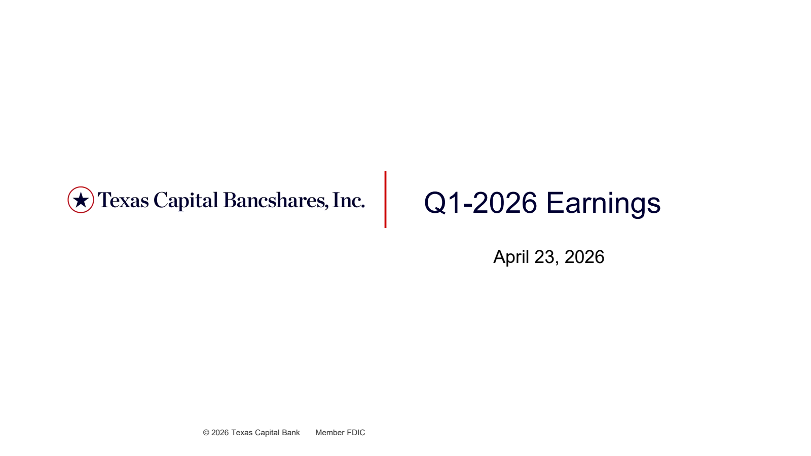 Texas Capital Bancshares' Q1 2026 Slide Deck