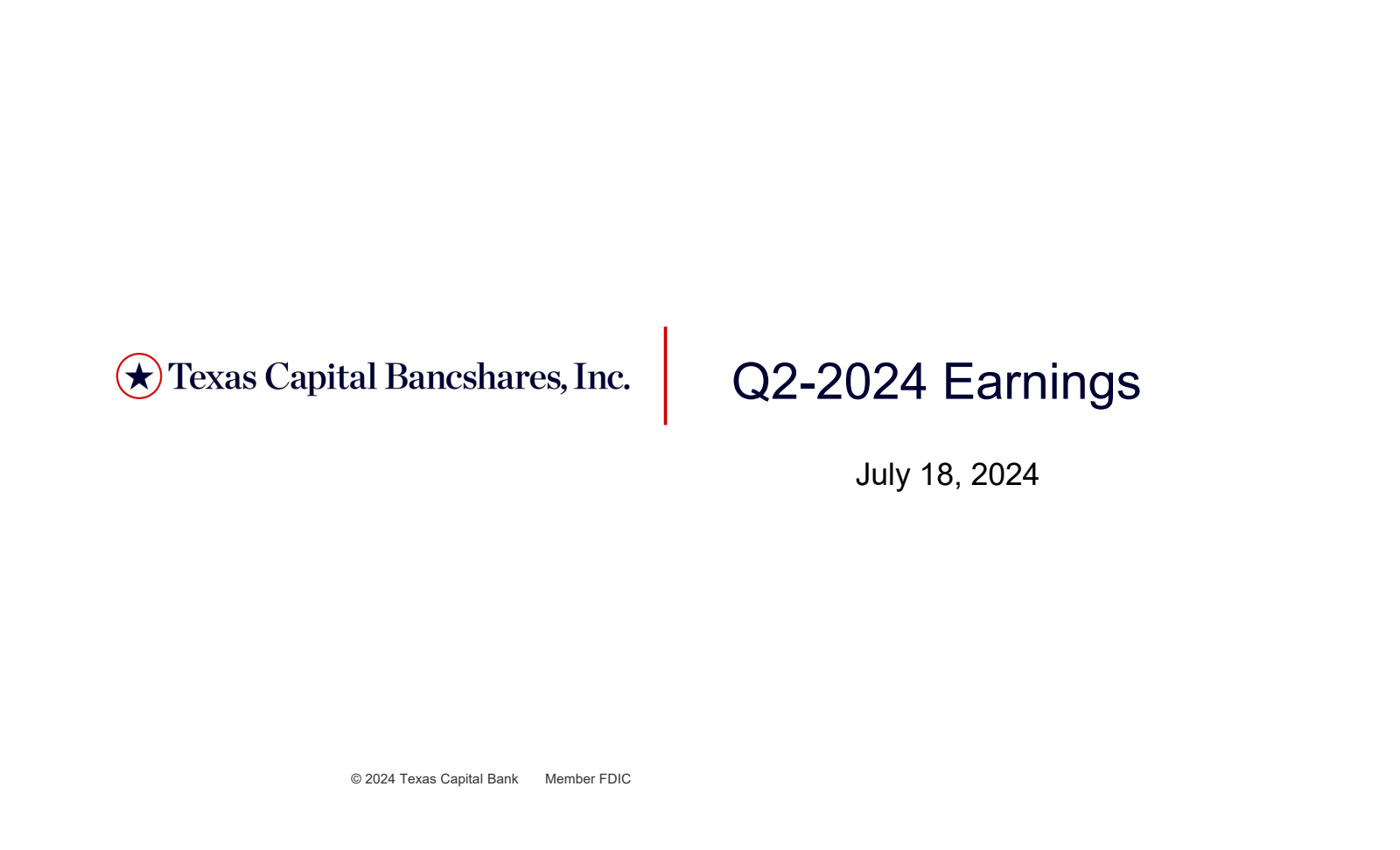 Texas Capital Bancshares' Q2 2024 Slide Deck