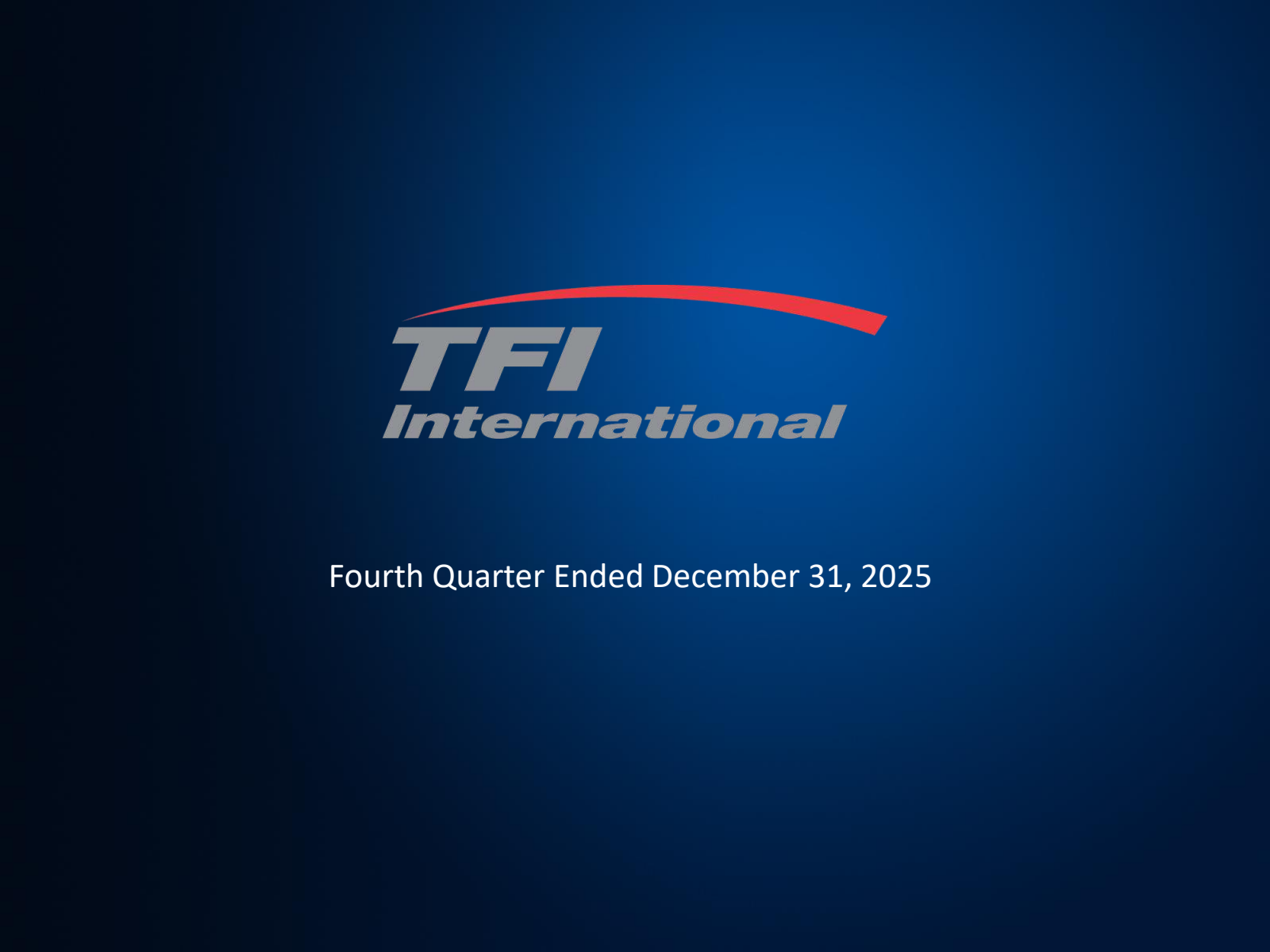 TFI International's Q4 2025 Slide Deck
