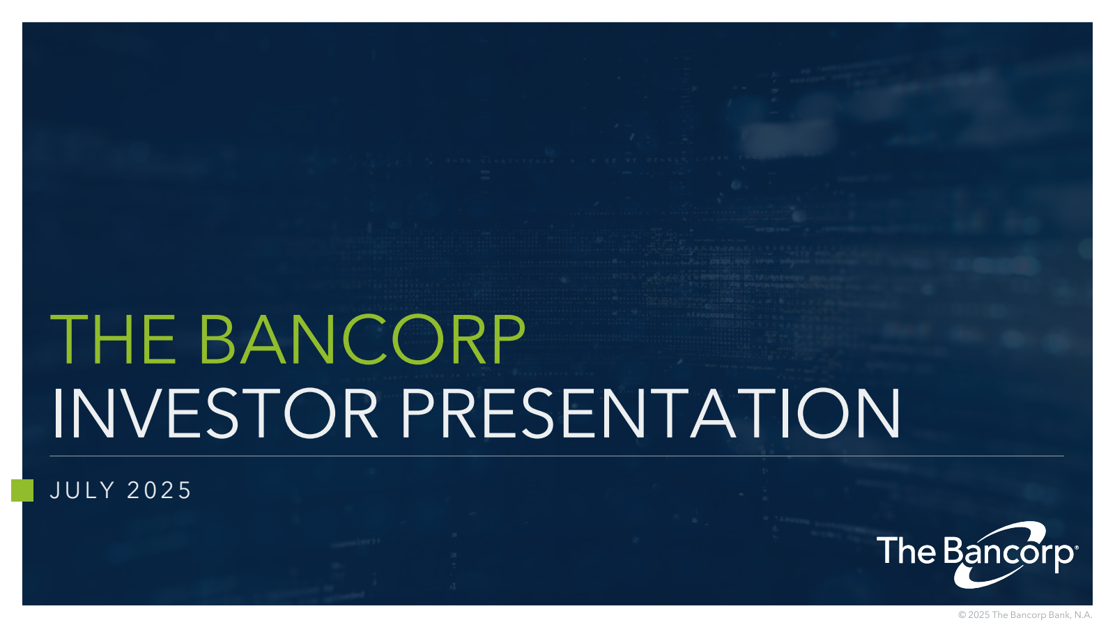 Bancorp's Q2 2025 Slide Deck
