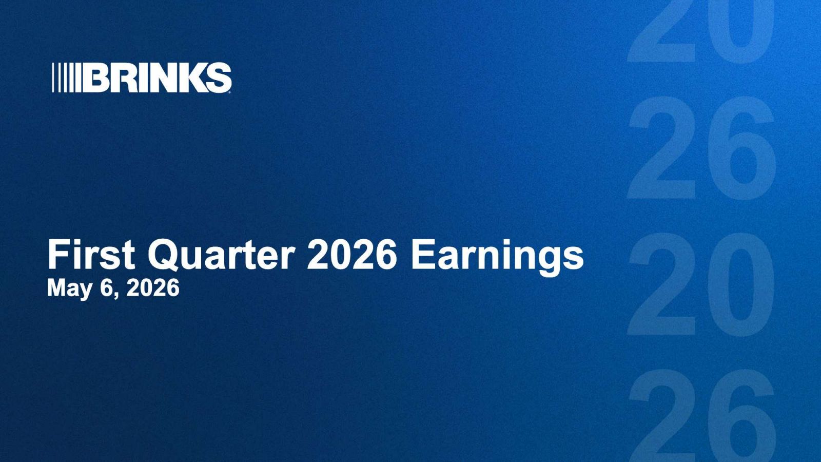 Brink's' Q1 2026 Slide Deck