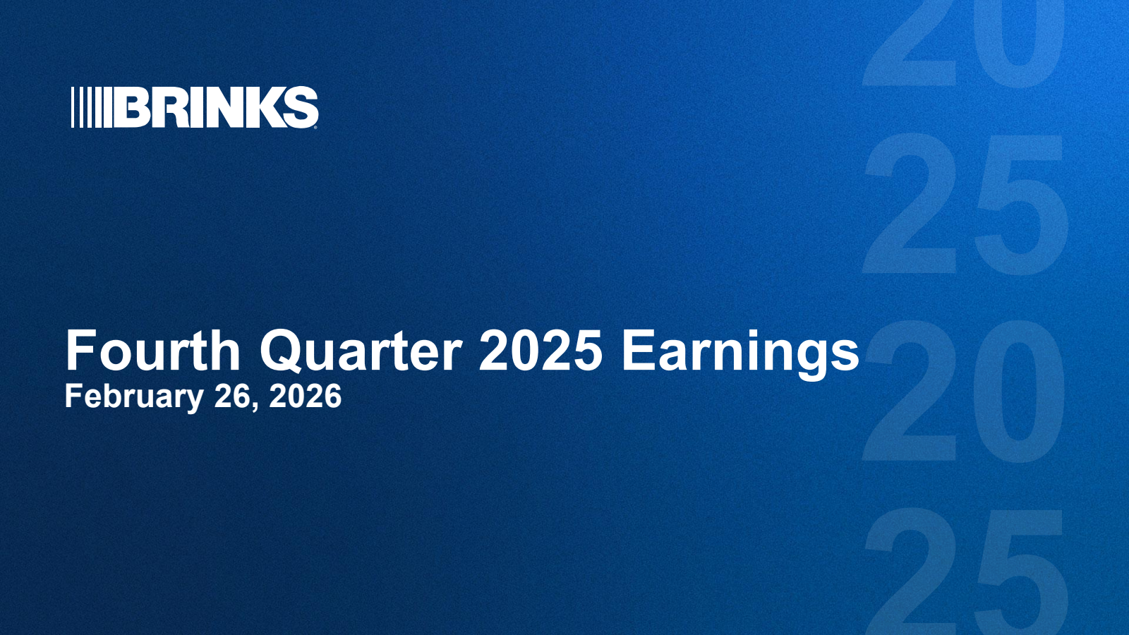 Brink's' Q4 2025 Slide Deck
