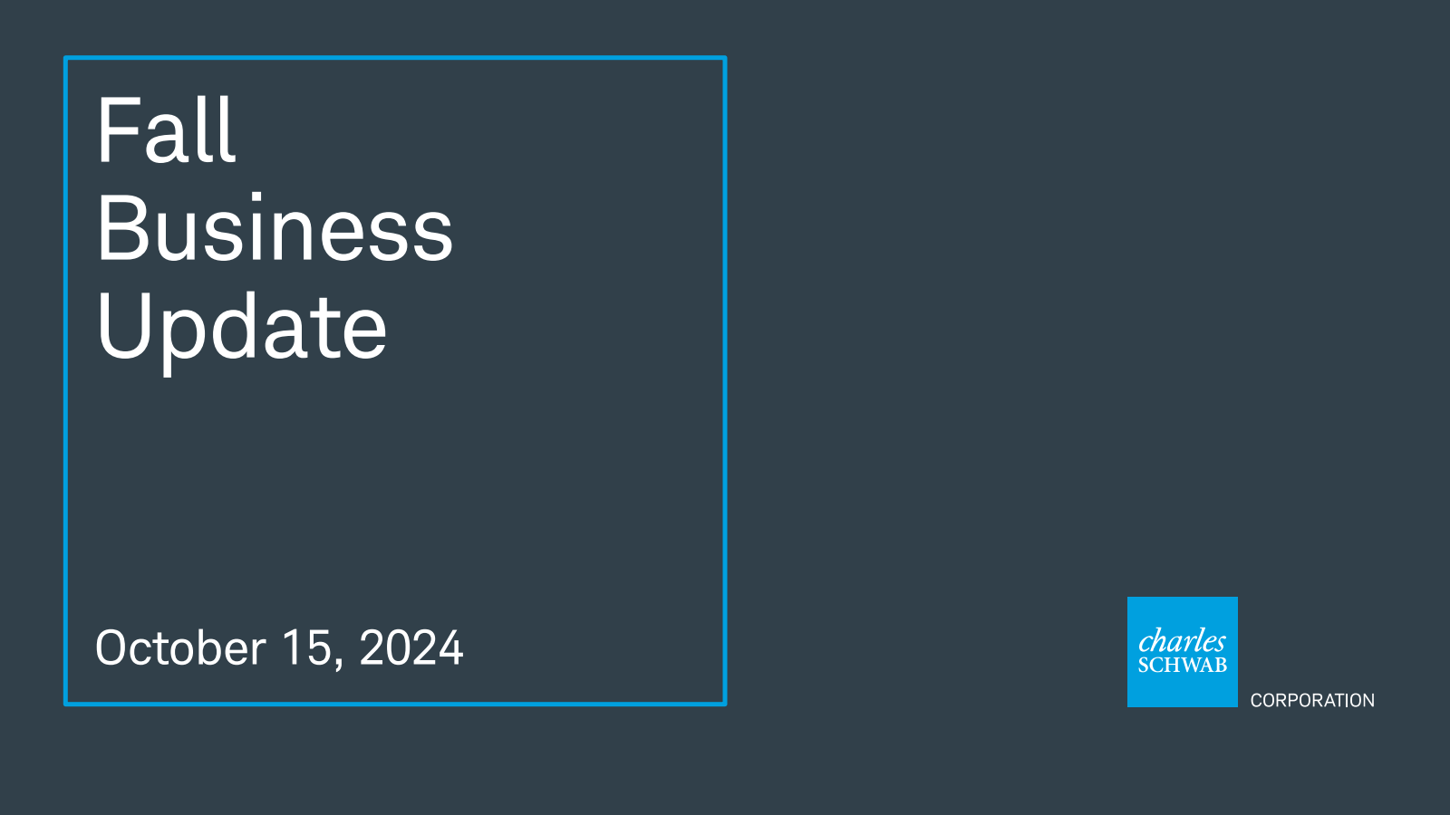 Charles Schwab's Q3 2024 Slide Deck