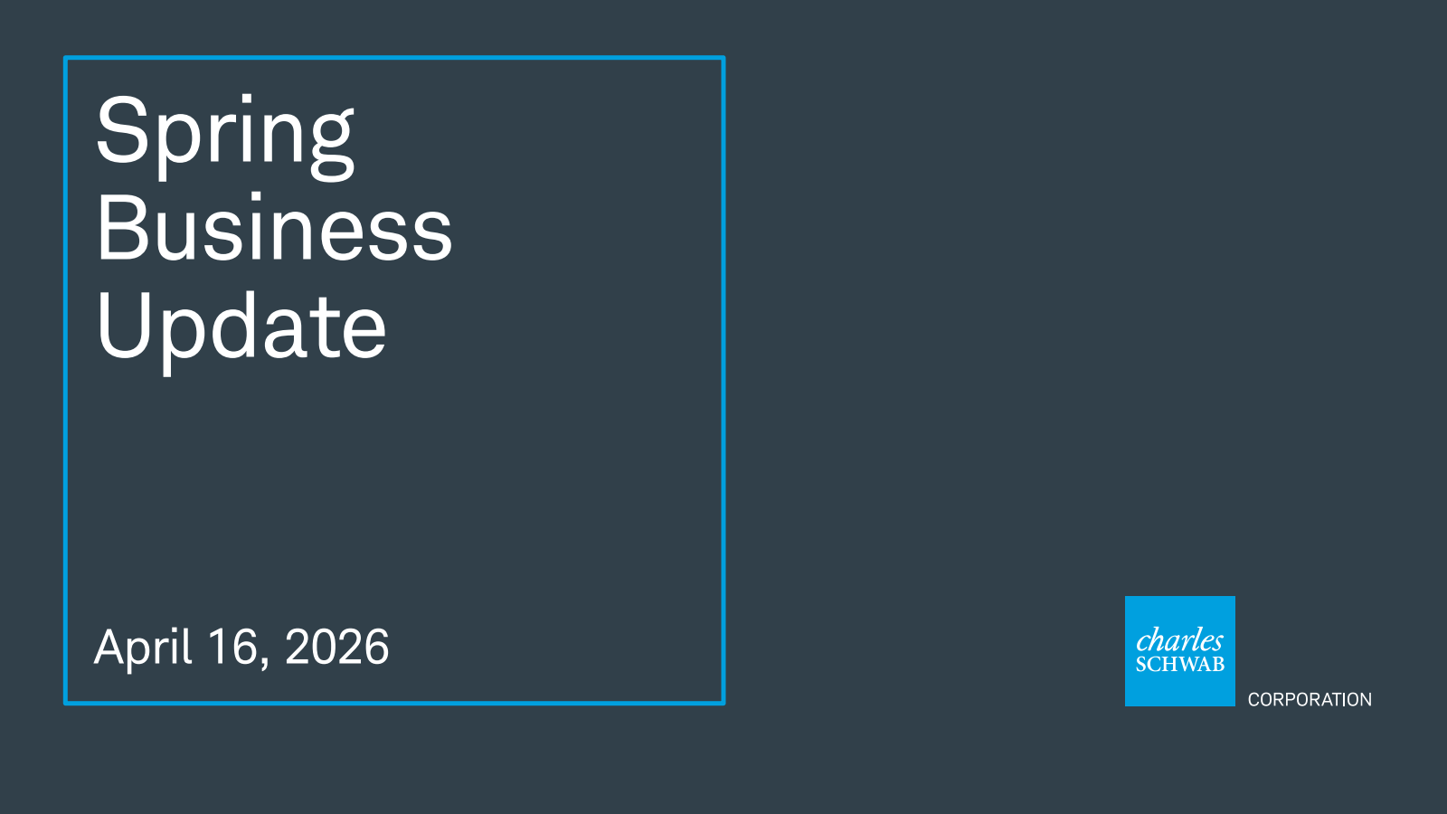 Charles Schwab's Q1 2026 Slide Deck