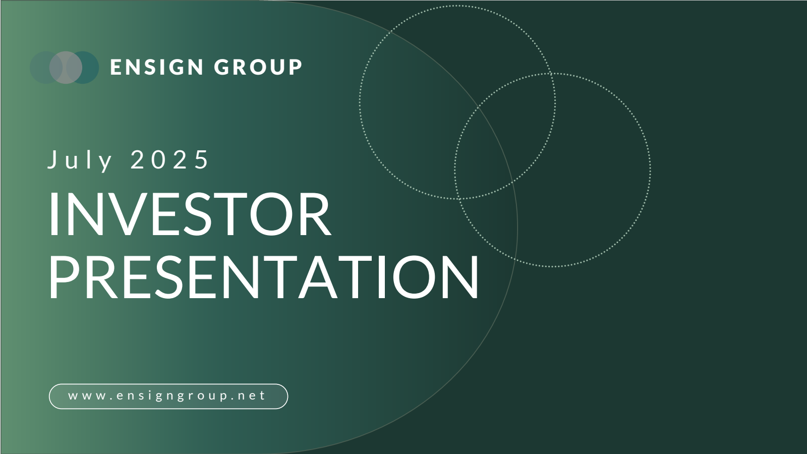 The Ensign Group's Q2 2025 Slide Deck