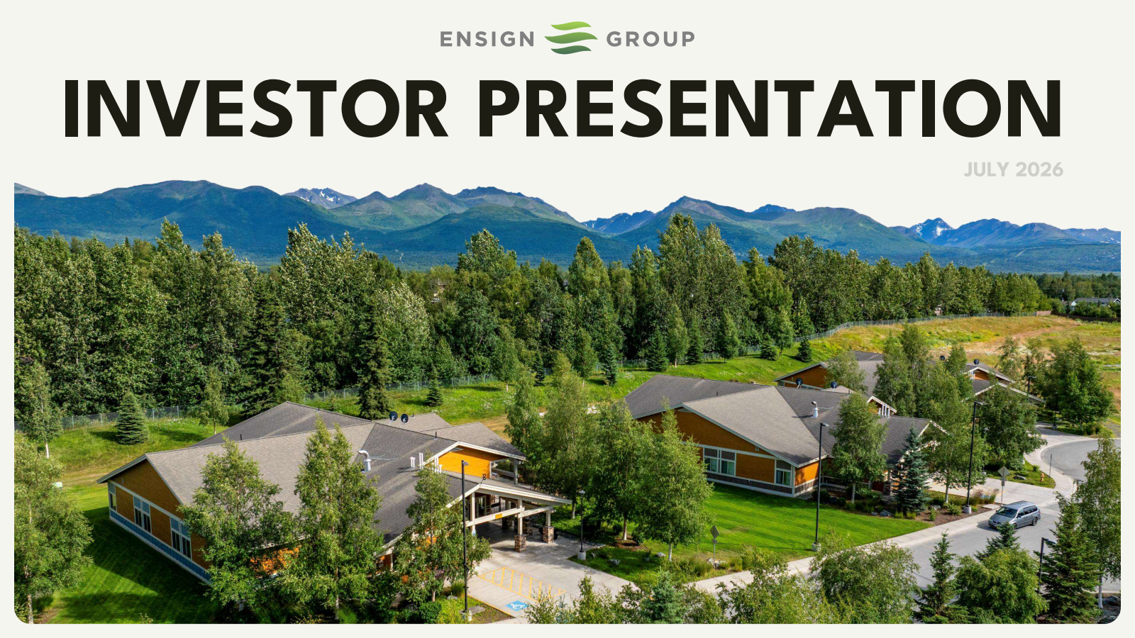 The Ensign Group's Q2 2026 Slide Deck