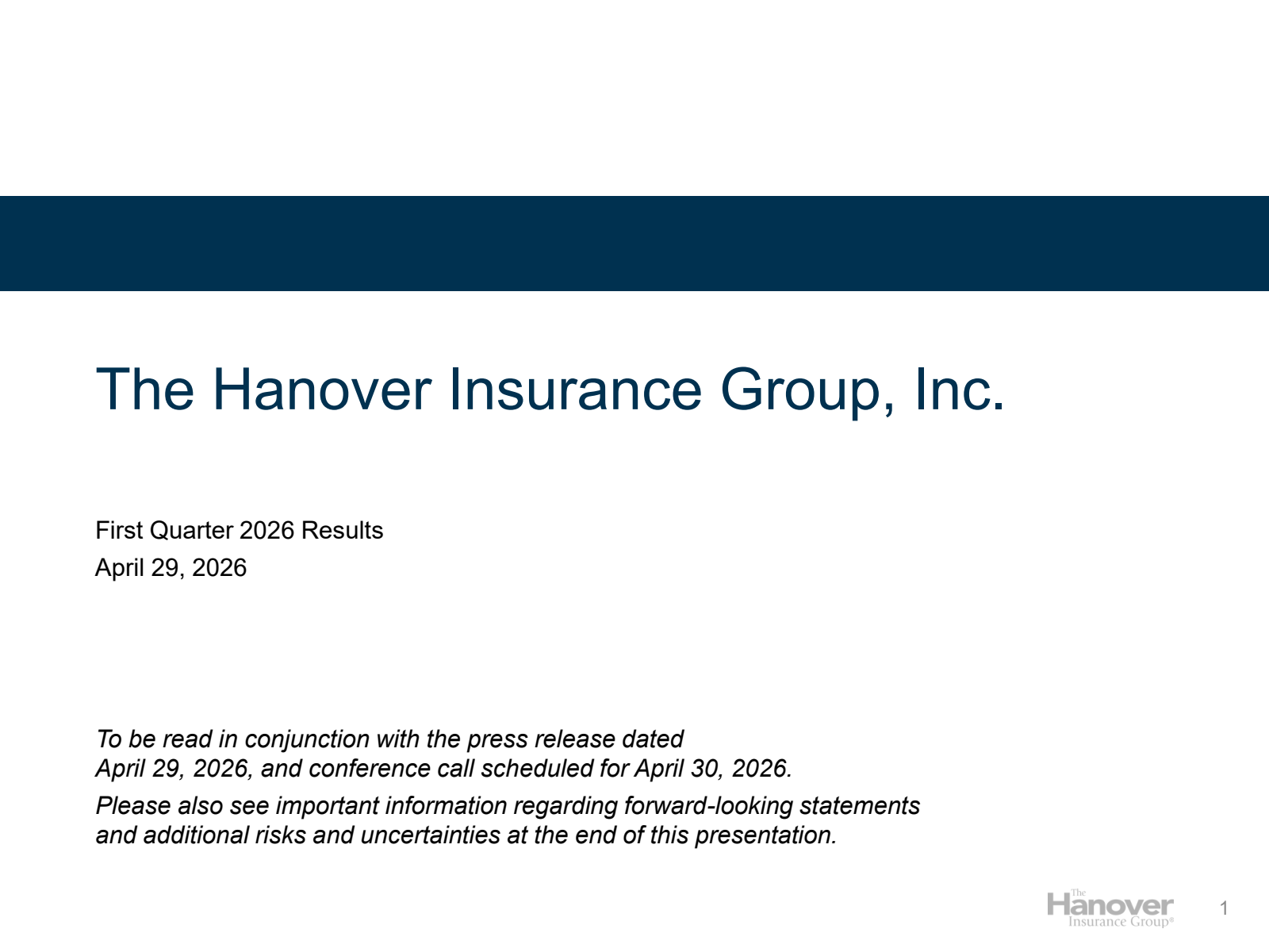The Hanover Insurance Group's Q1 2026 Slide Deck
