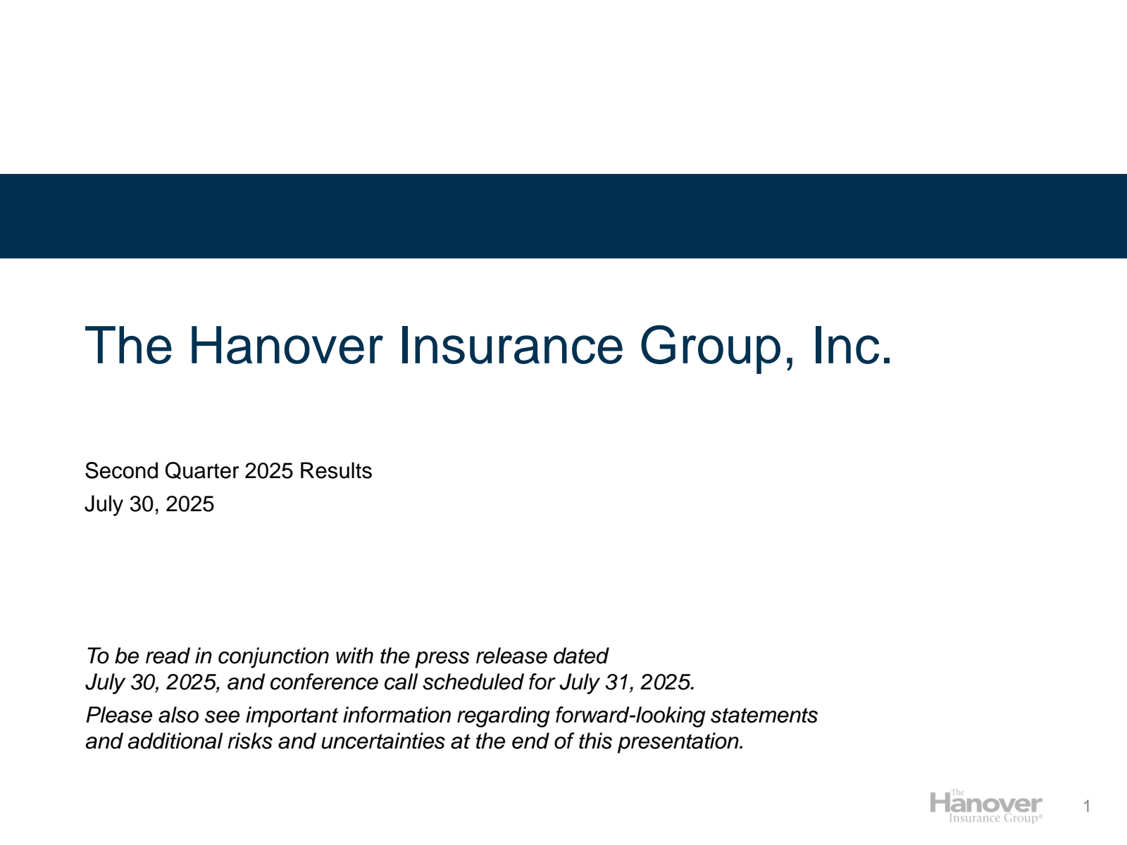 The Hanover Insurance Group's Q2 2025 Slide Deck