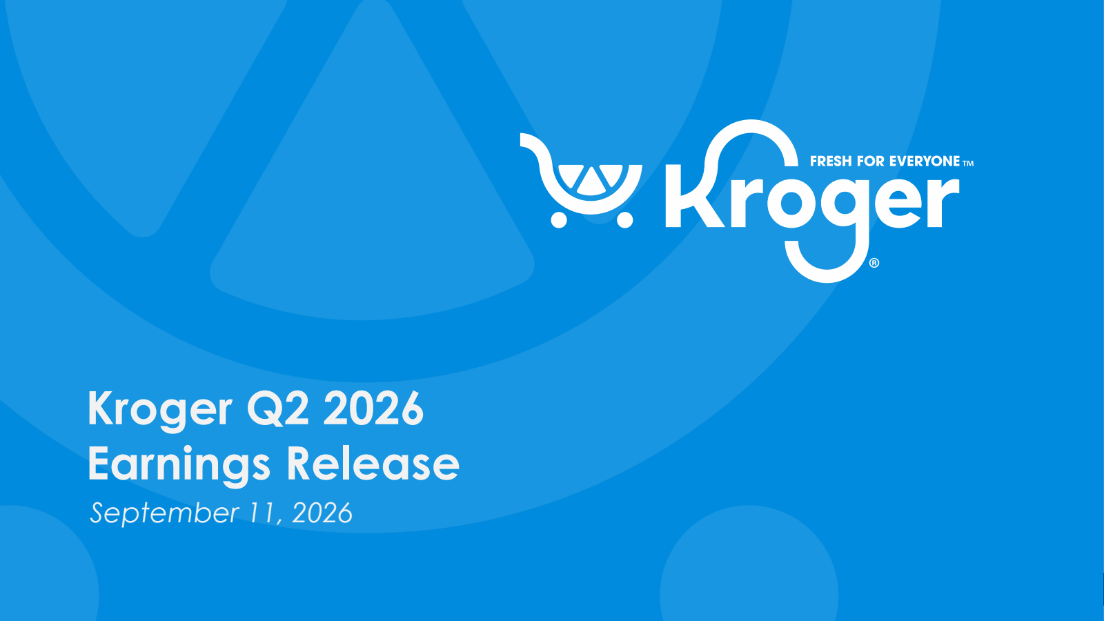 Kroger's Q2 2026 Slide Deck