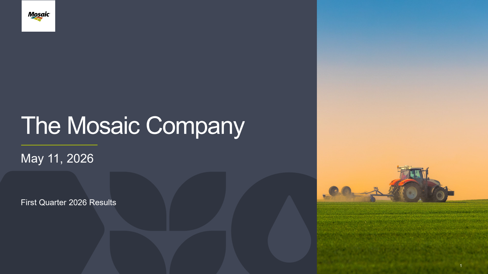 Mosaic's Q1 2026 Slide Deck