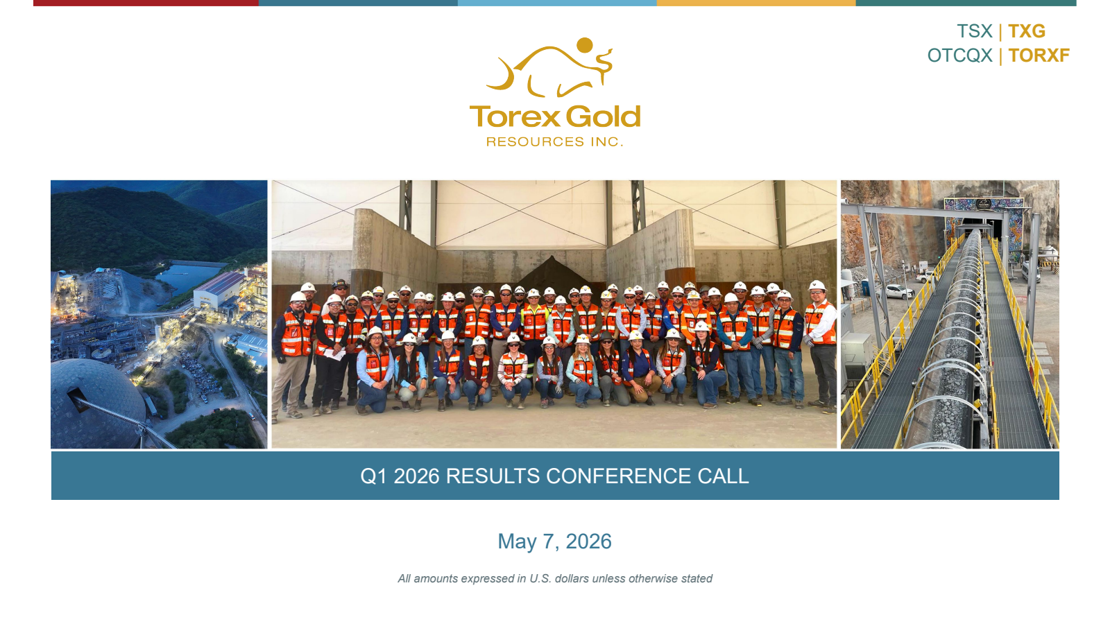 Torex Gold Resources' Q1 2026 Slide Deck