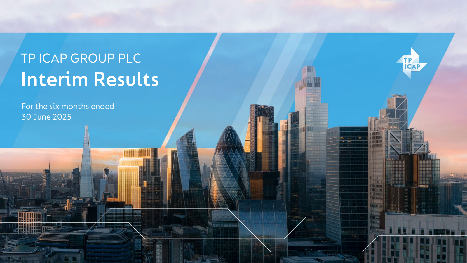 TP ICAP Group's H1 2025 Slide Deck