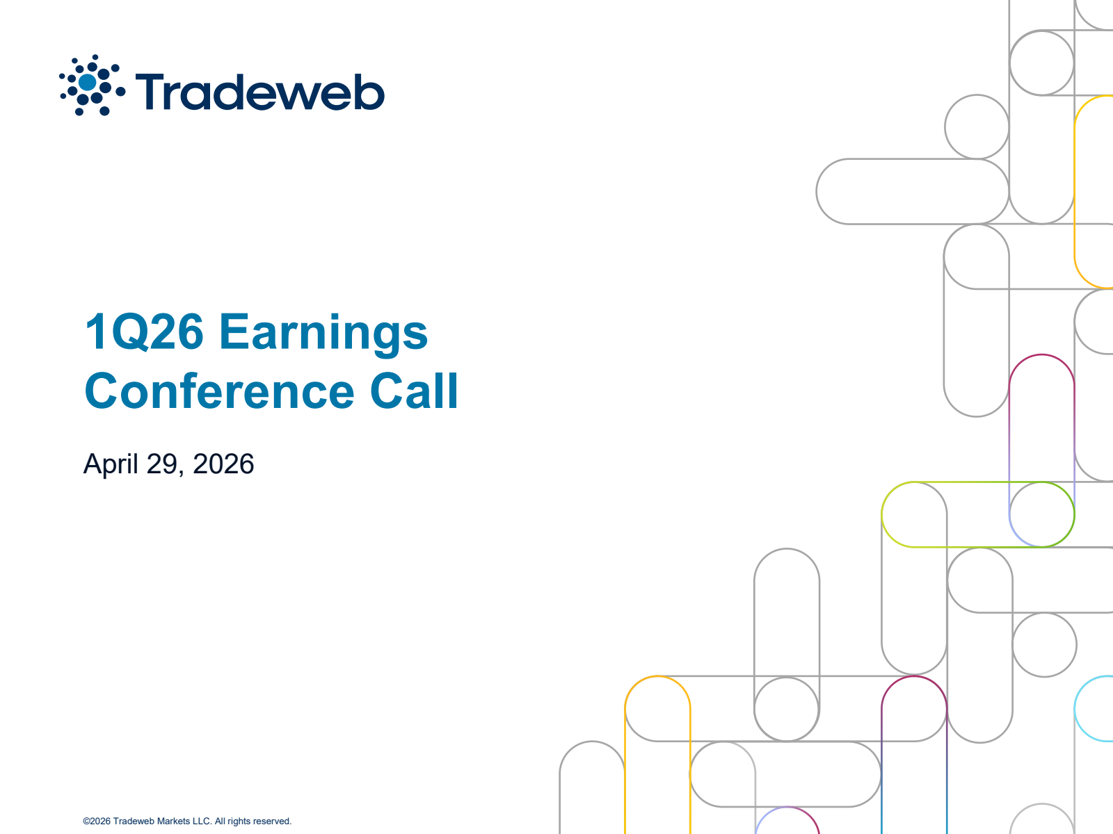 Tradeweb Markets' Q1 2026 Slide Deck