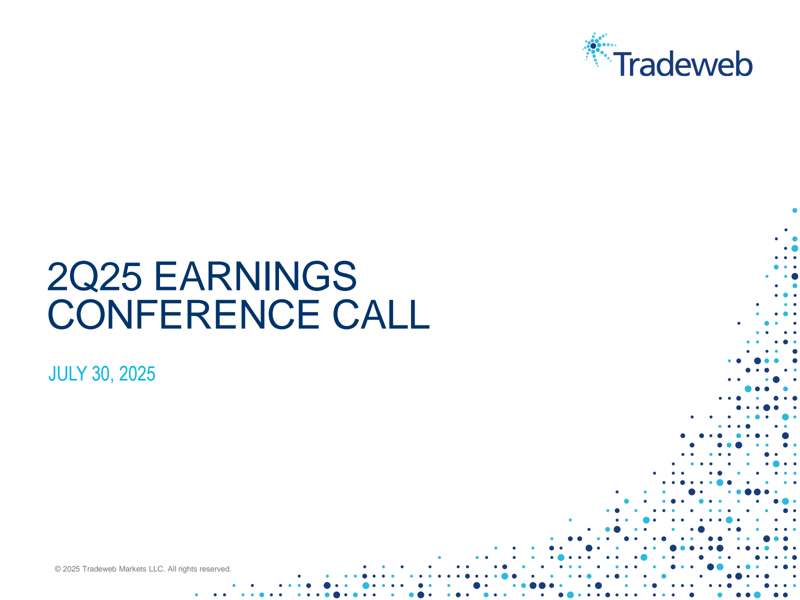 Tradeweb Markets' Q2 2025 Slide Deck