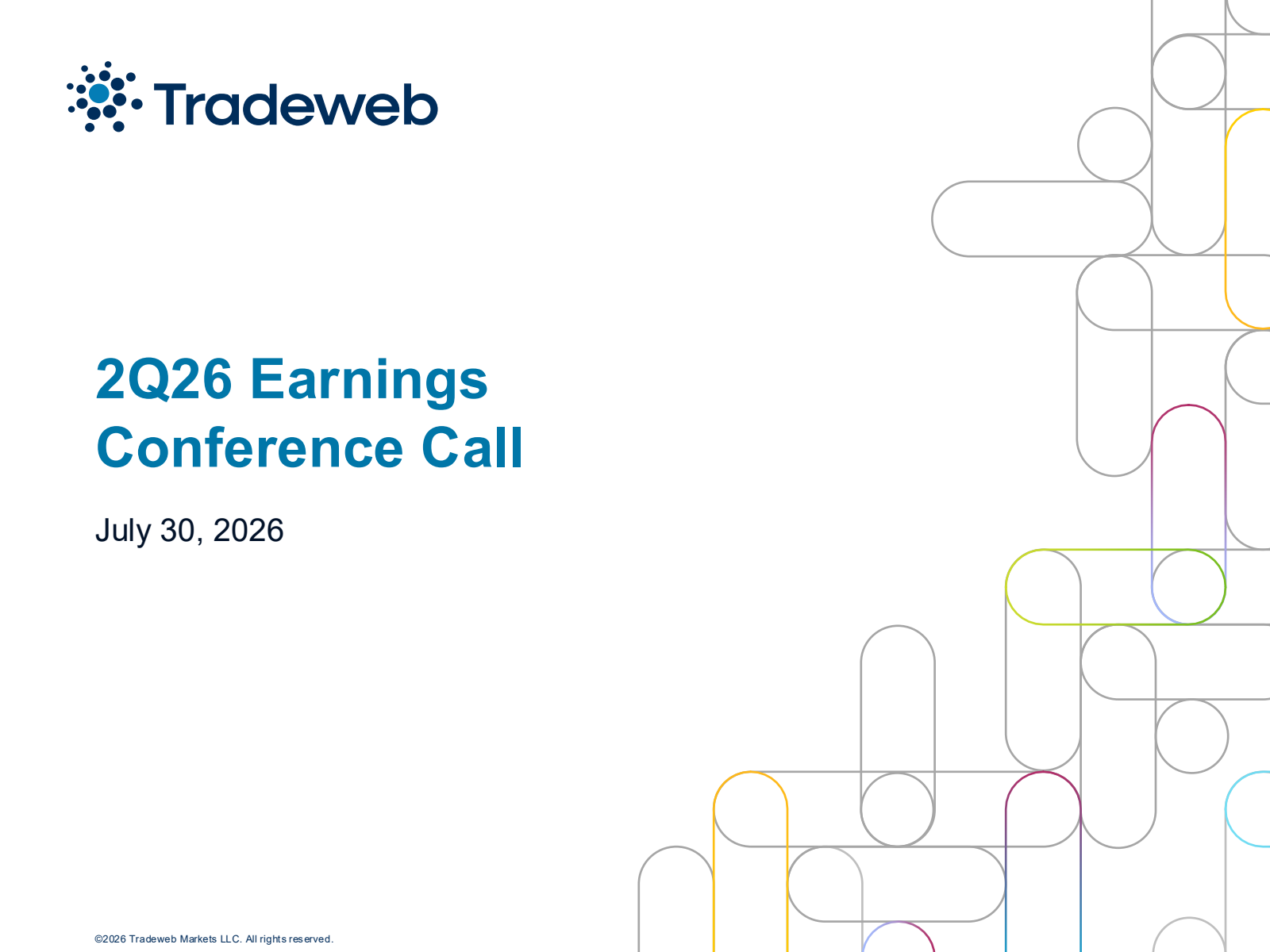 Tradeweb Markets' Q2 2026 Slide Deck