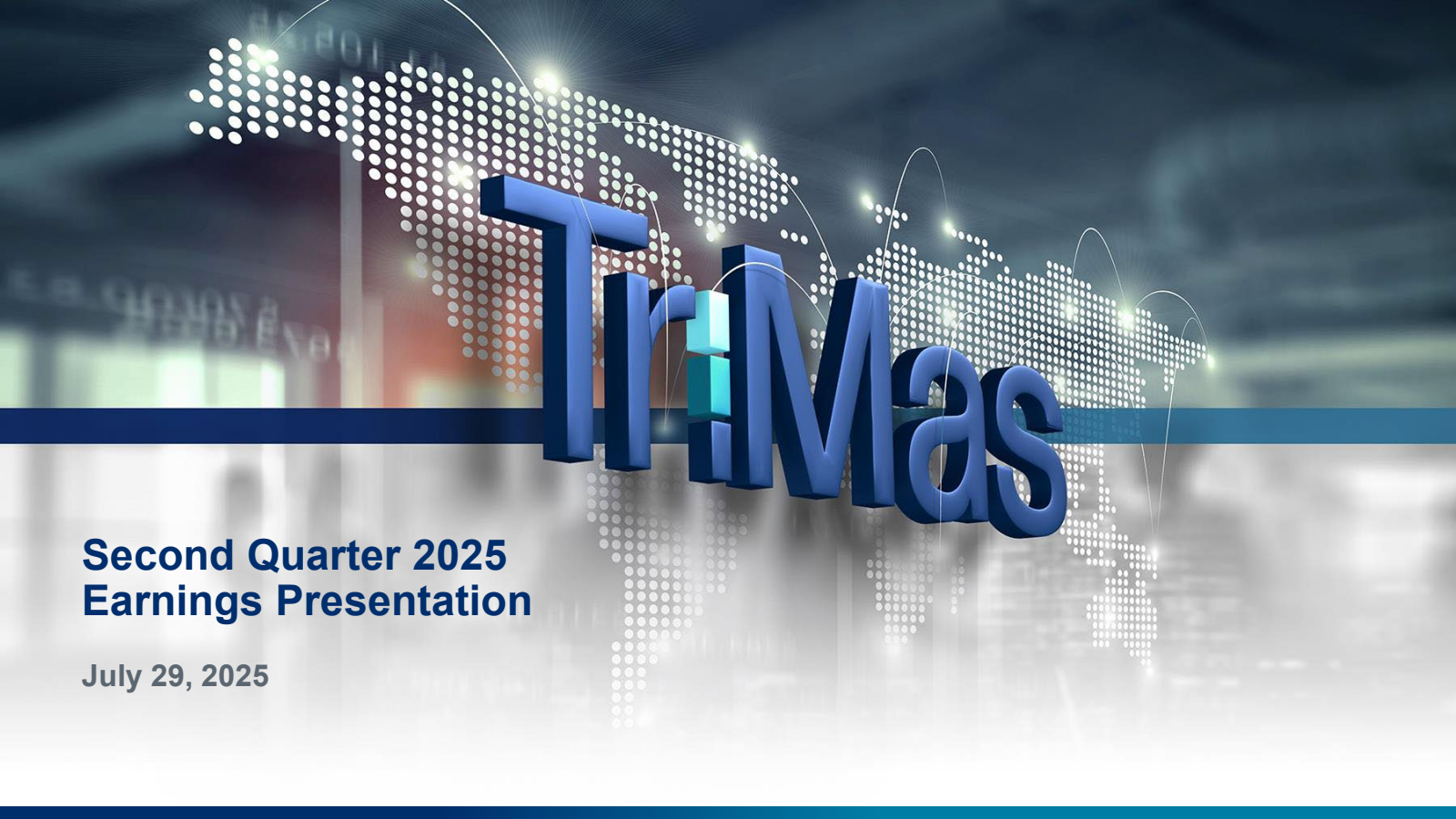 TriMas' Q2 2025 Slide Deck