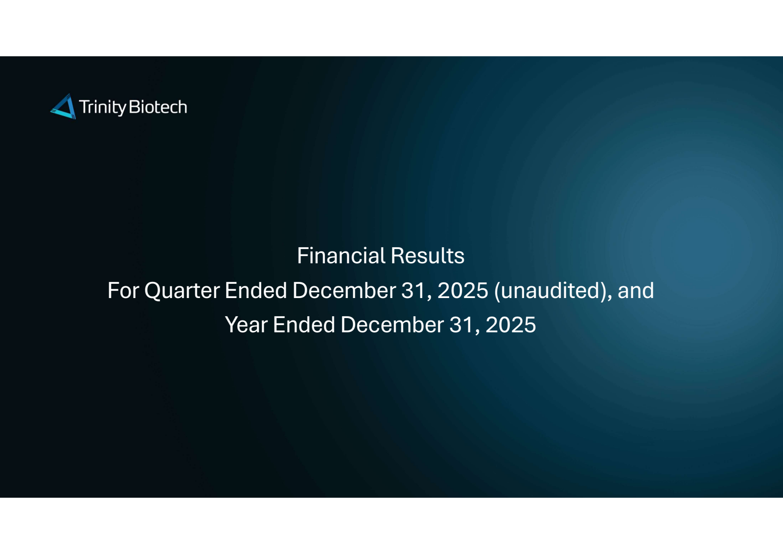 Trinity Biotech's Q4 2025 Slide Deck