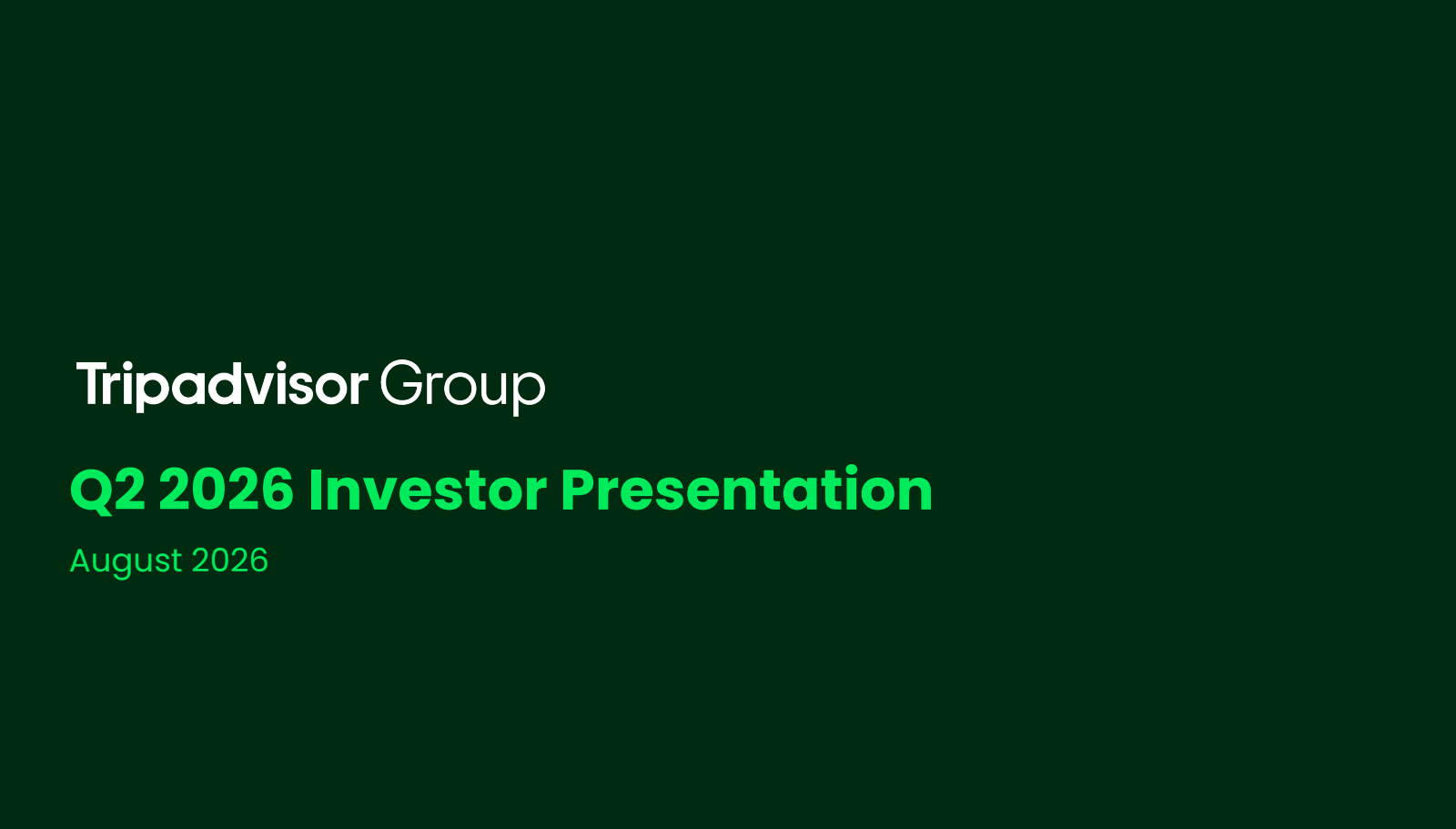TripAdvisor's Q2 2026 Slide Deck