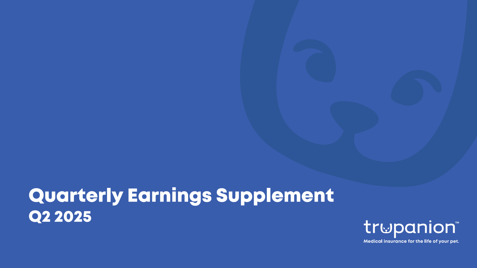 Trupanion's Q2 2025 Slide Deck