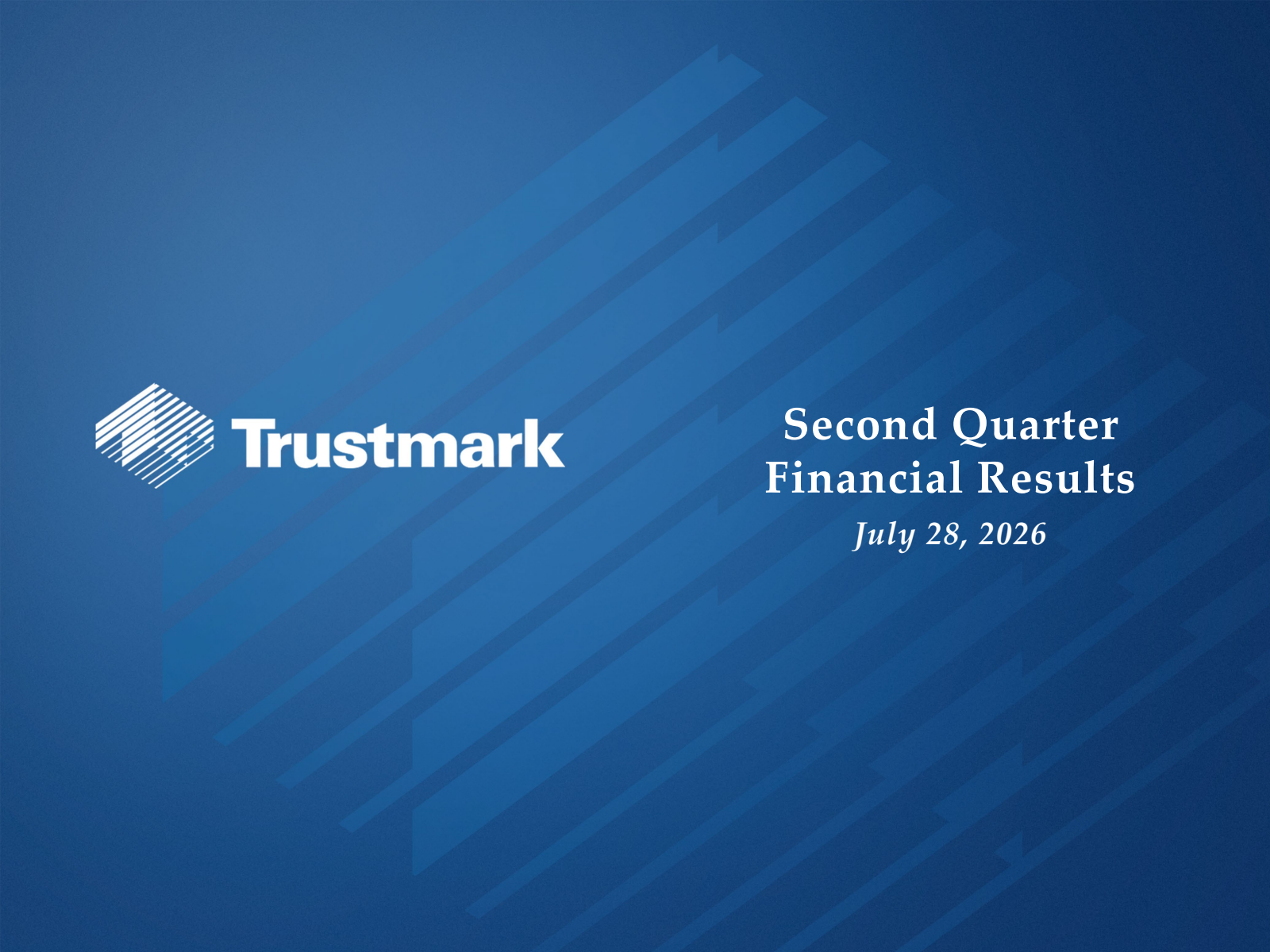 Trustmark's Q2 2026 Slide Deck
