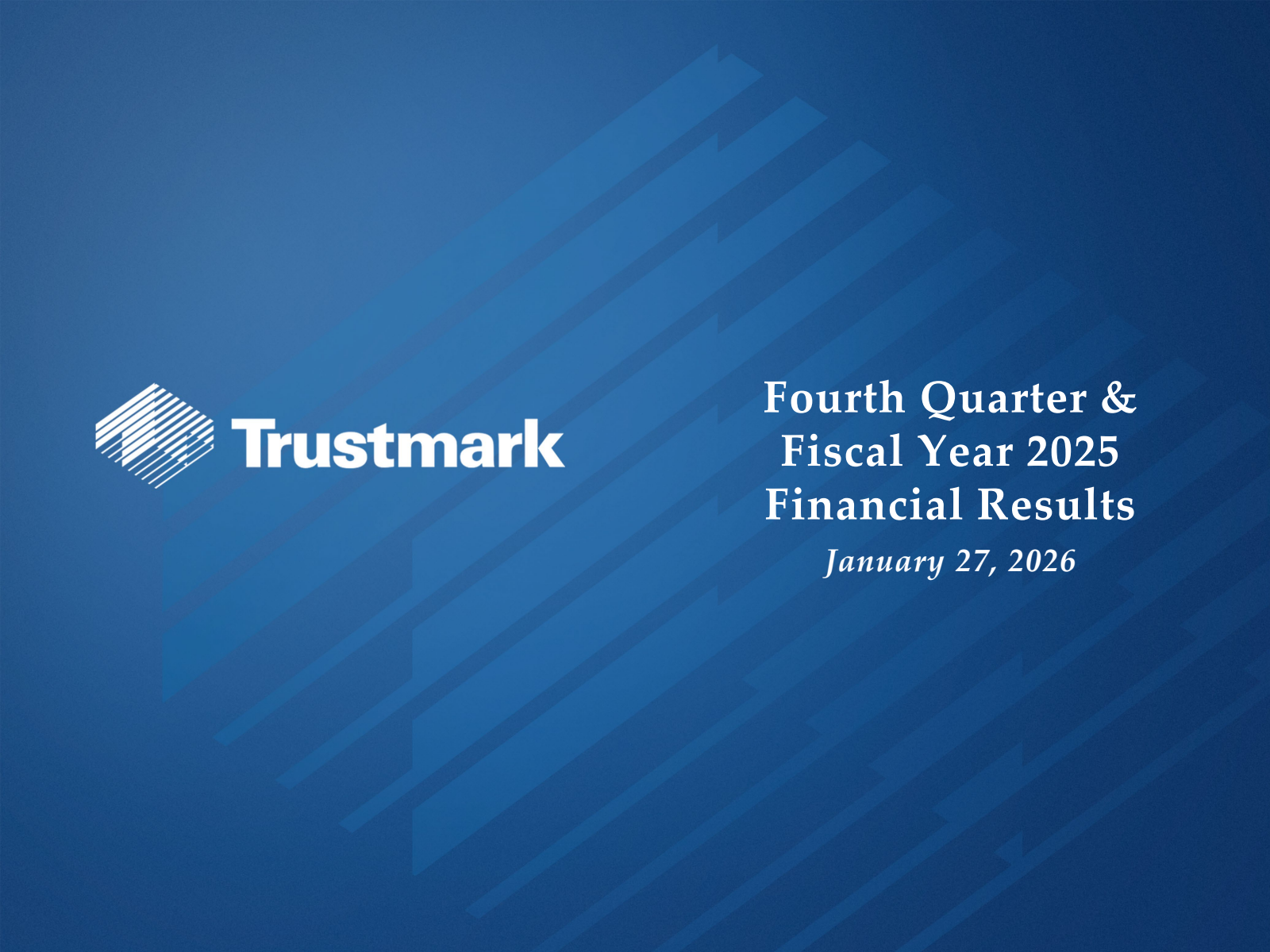 Trustmark's Q4 2025 Slide Deck