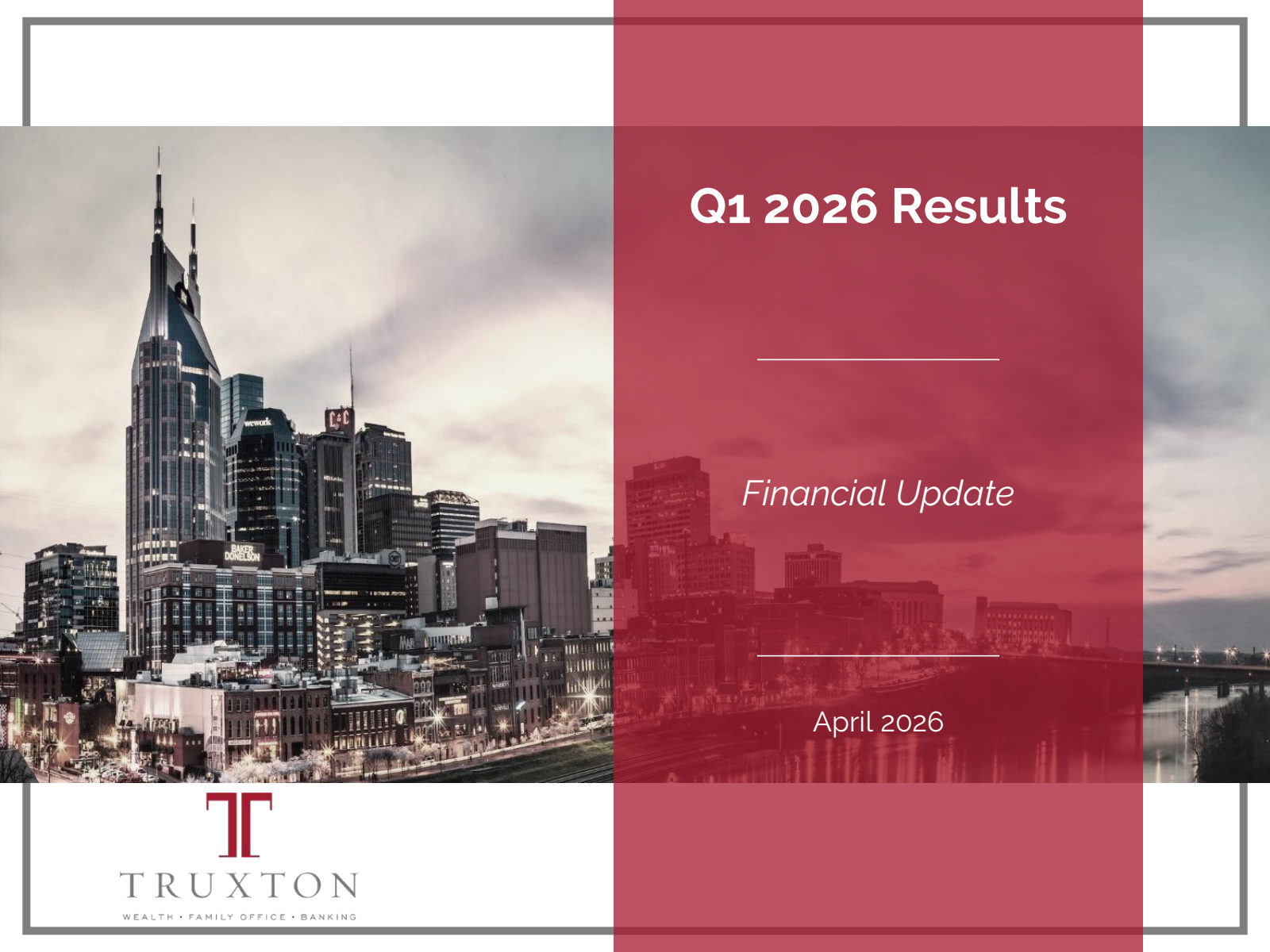 Truxton's Q1 2026 Slide Deck