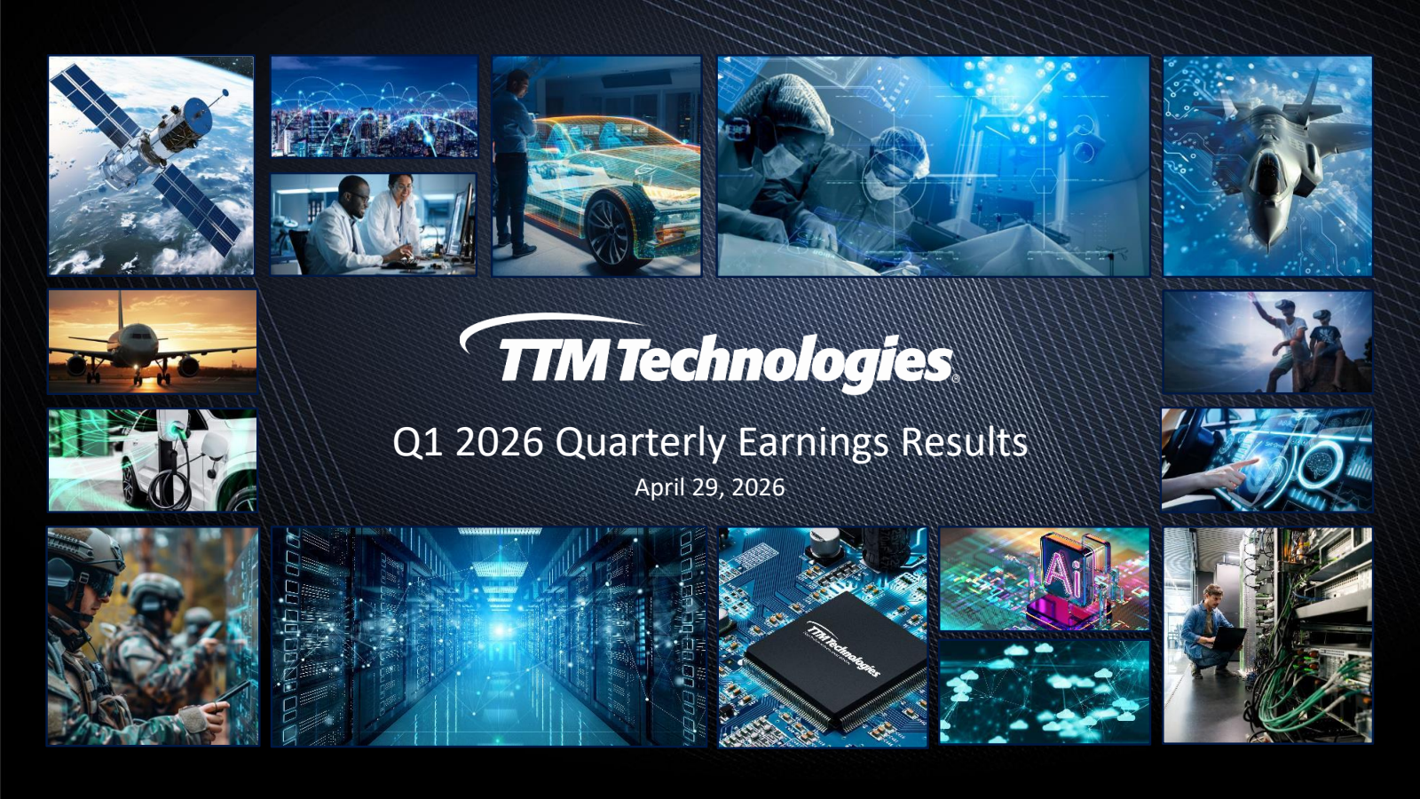 TTM Technologies' Q1 2026 Slide Deck