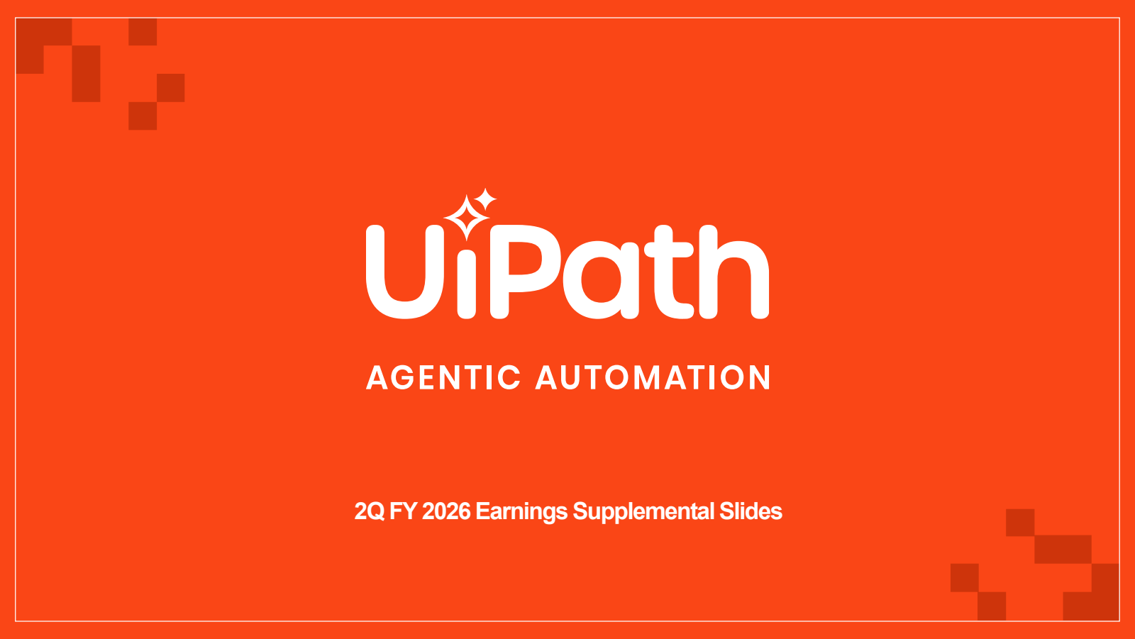 UiPath's Q2 2026 Slide Deck