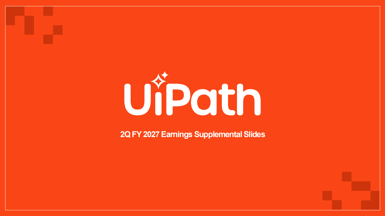 UiPath's Q2 2027 Slide Deck