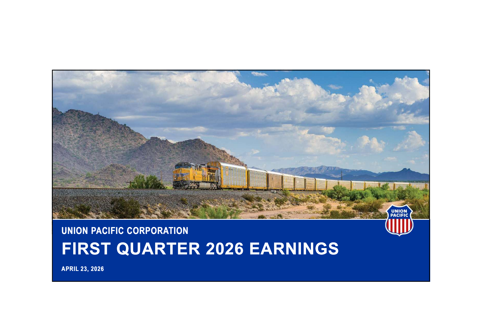 Union Pacific's Q1 2026 Slide Deck