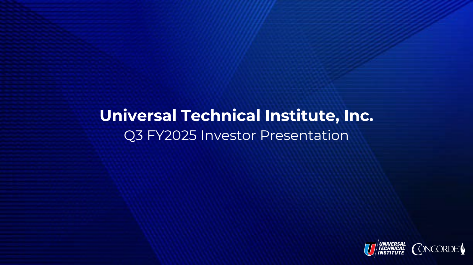 Universal Technical Institute's Q3 2025 Slide Deck