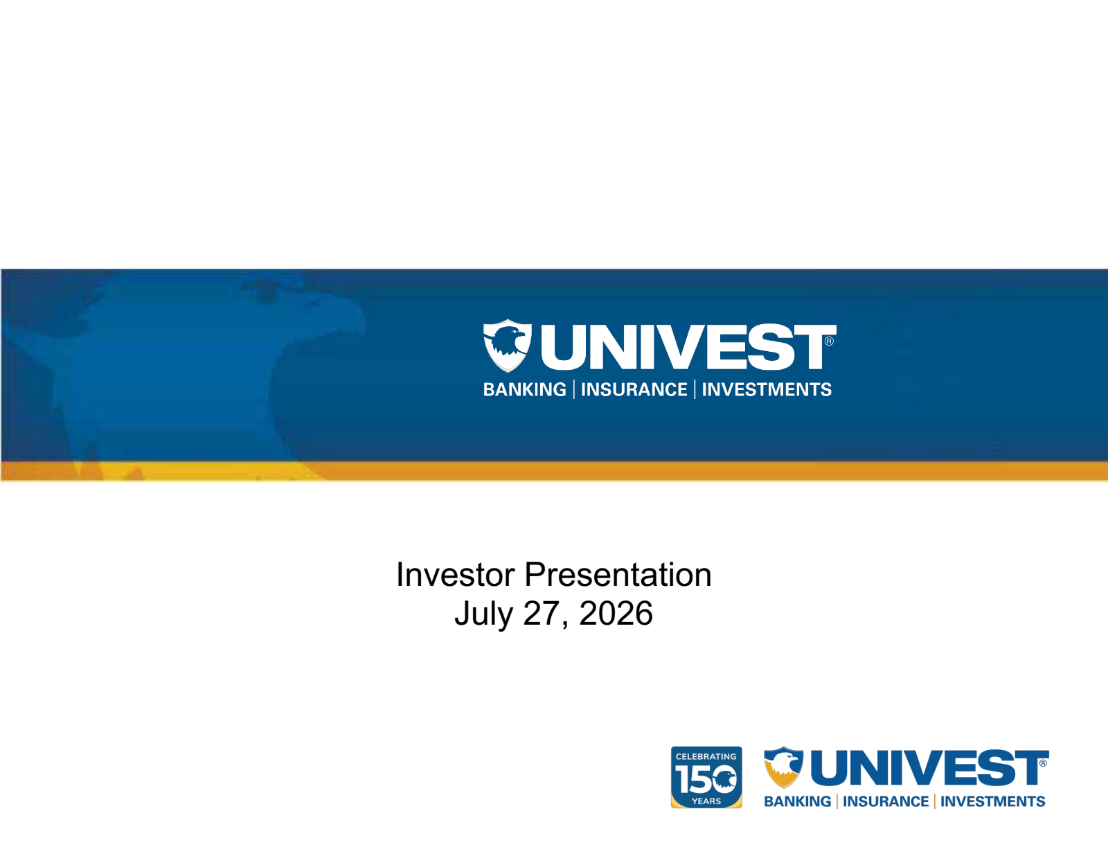 Univest Corporation of Pennsylvania's Q2 2026 Slide Deck