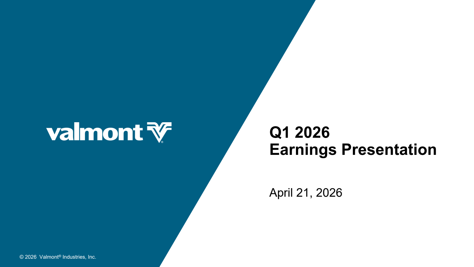 Valmont Industries' Q1 2026 Slide Deck