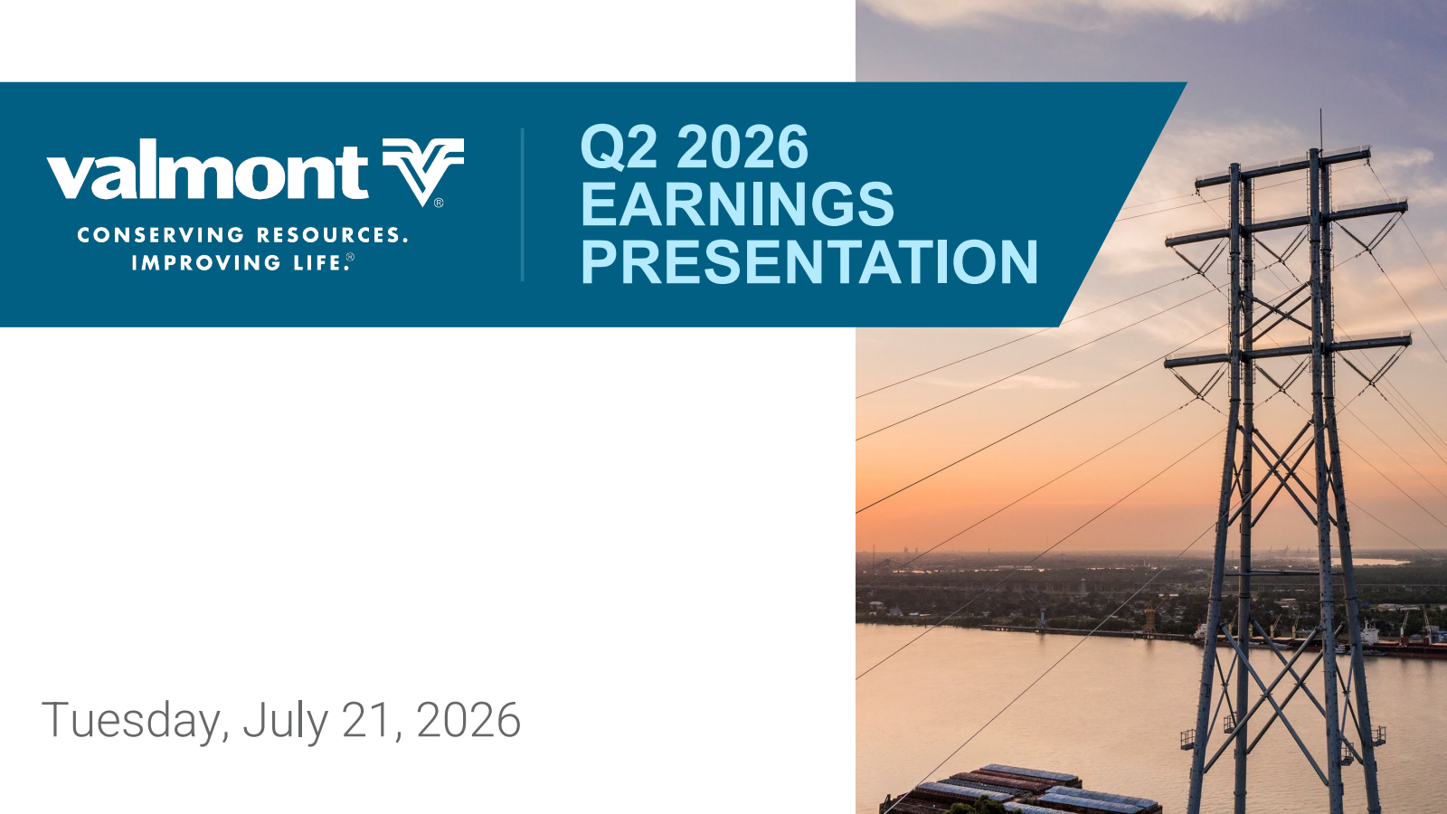 Valmont Industries' Q2 2026 Slide Deck
