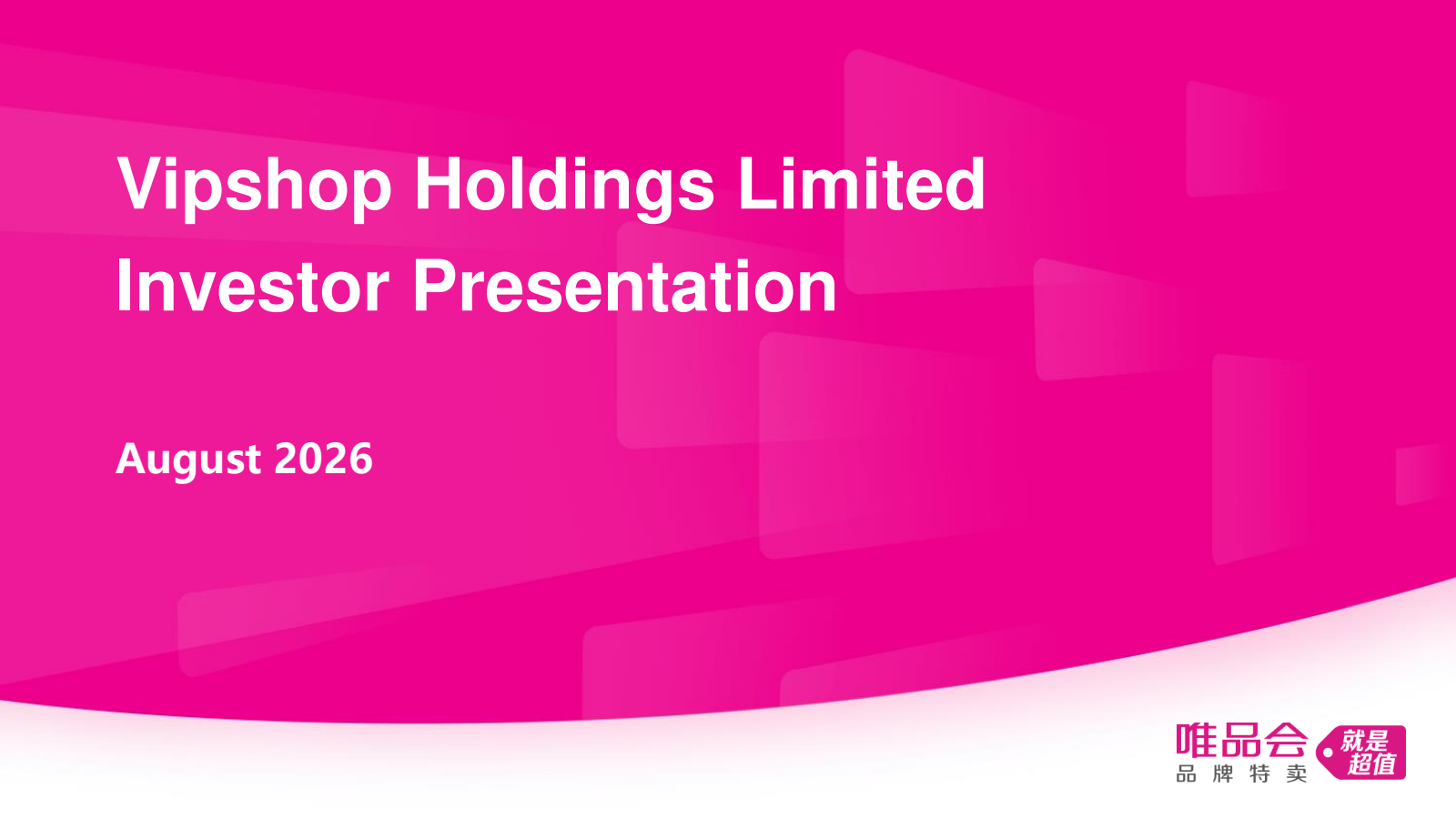 Vipshop's Q2 2026 Slide Deck