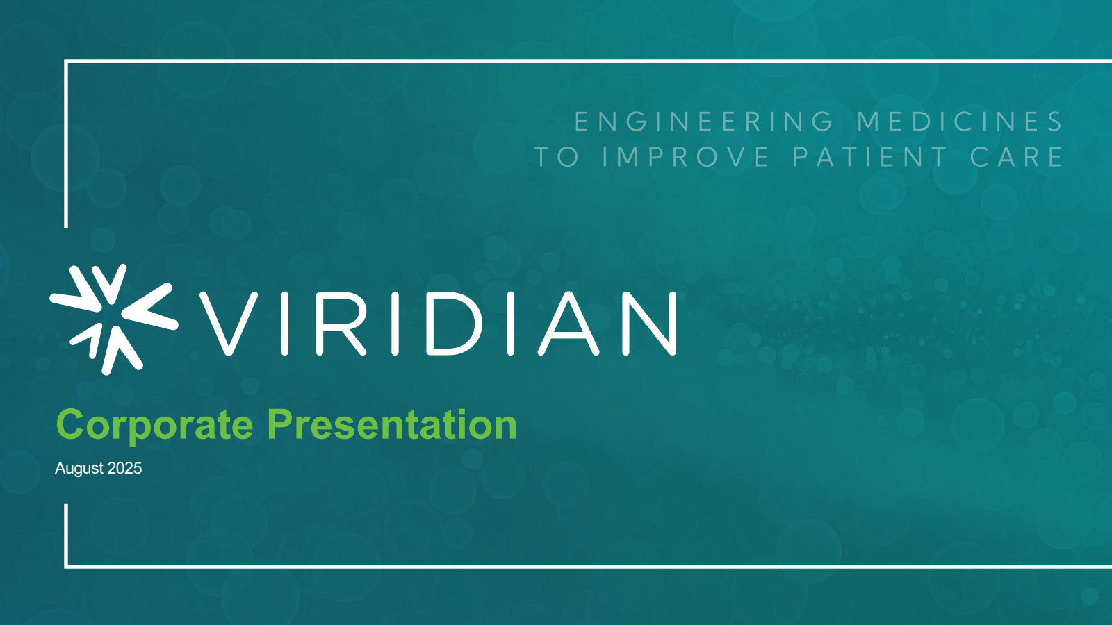 Viridian Therapeutics' Q2 2025 Slide Deck