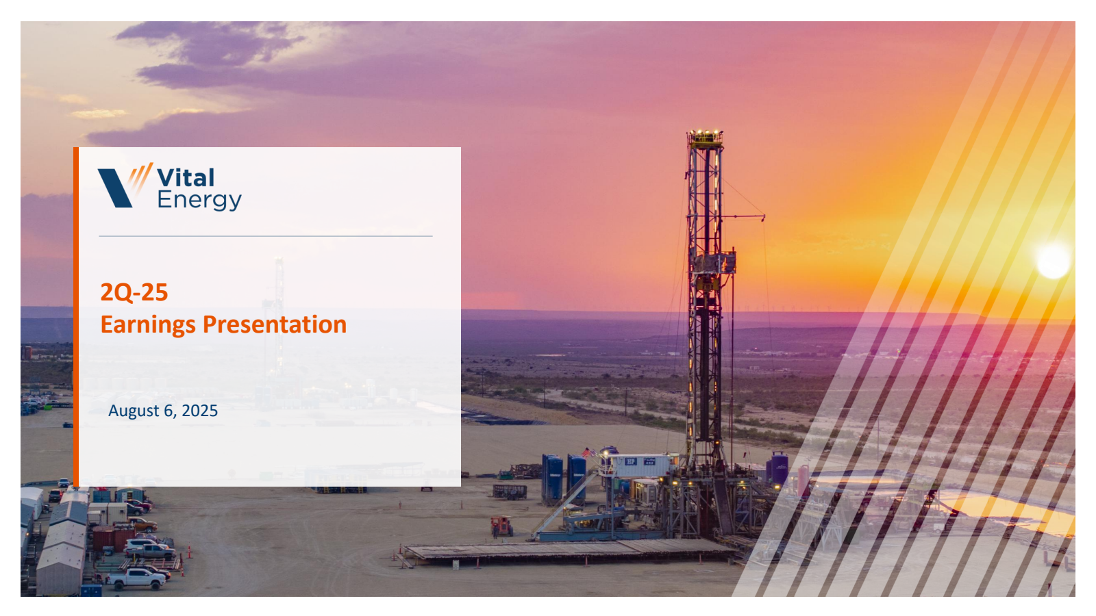 Vital Energy's Q2 2025 Slide Deck