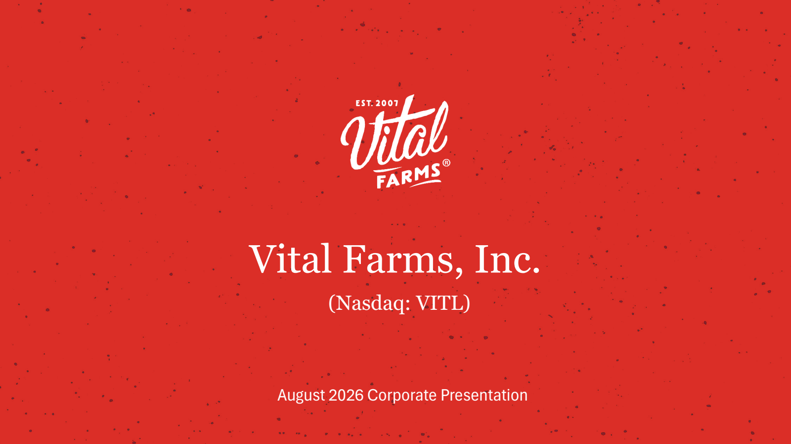 Vital Farms' Q2 2026 Slide Deck